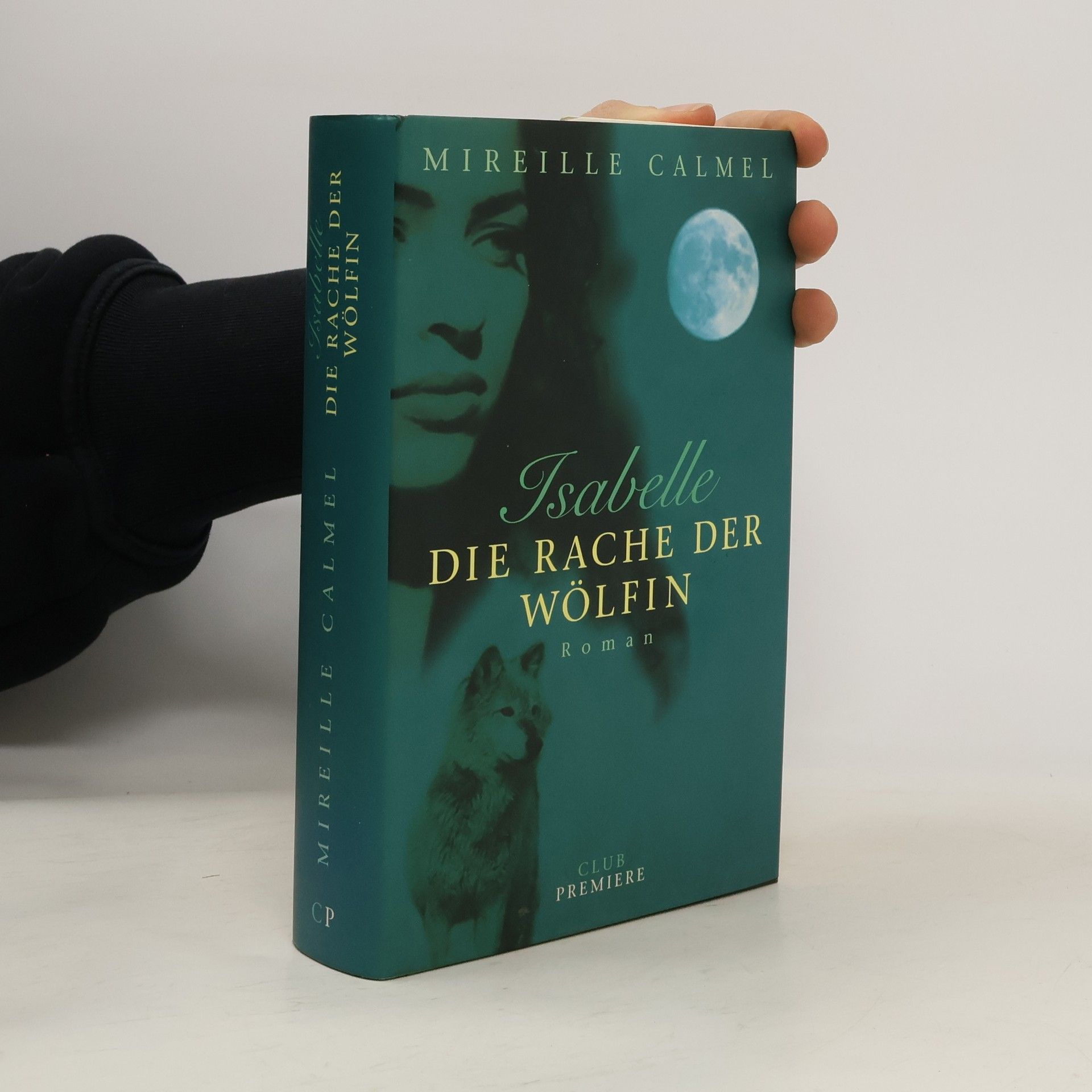 Isabelle. Die Rache der Wölfin