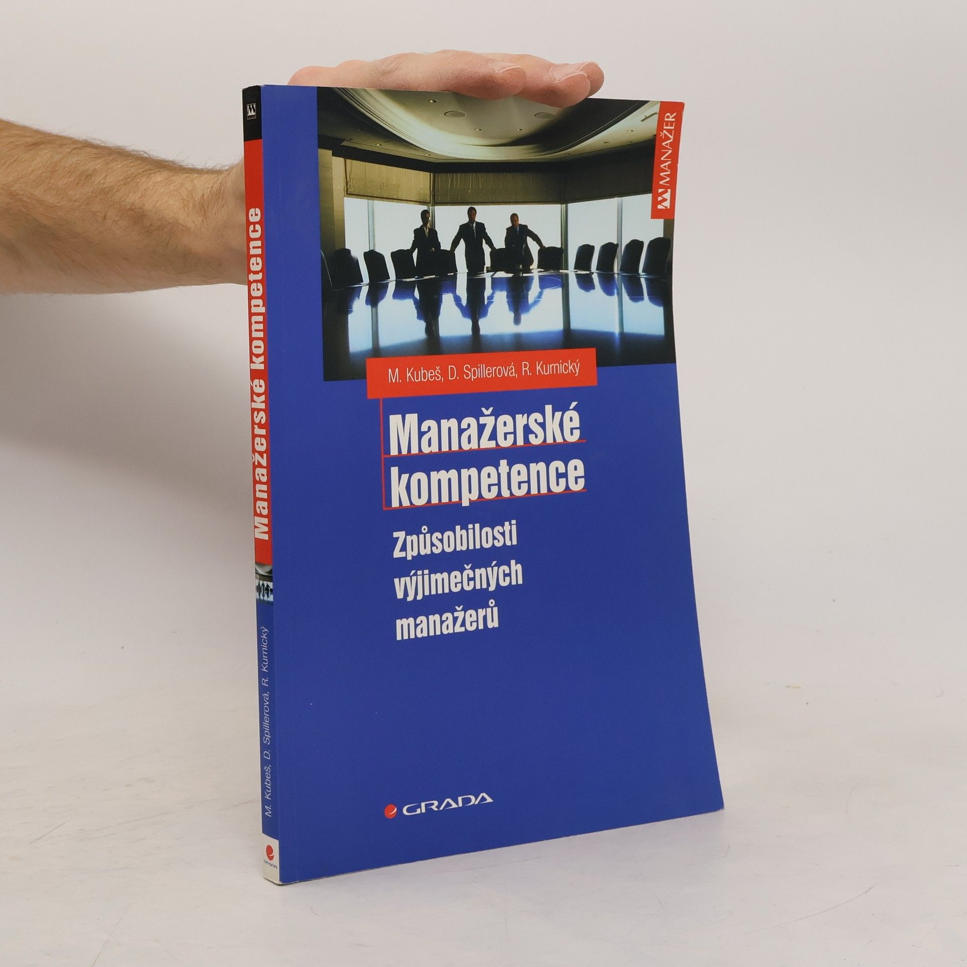 Manažerské kompetence: Způsobilosti výjimečných manažerů