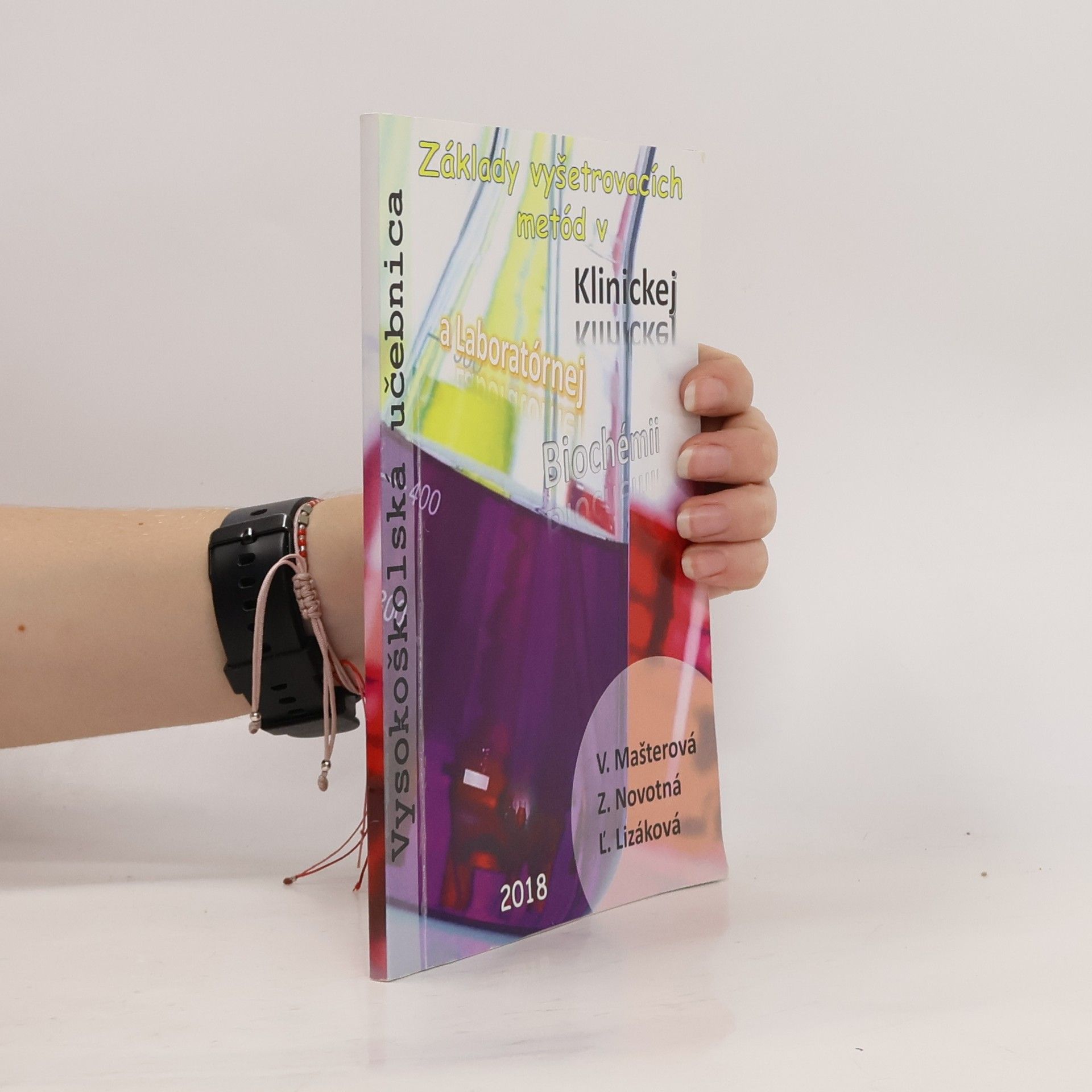 Valéria Mašterová Základy vyšetrovacích metód v klinickej a laboratórnej biochémii