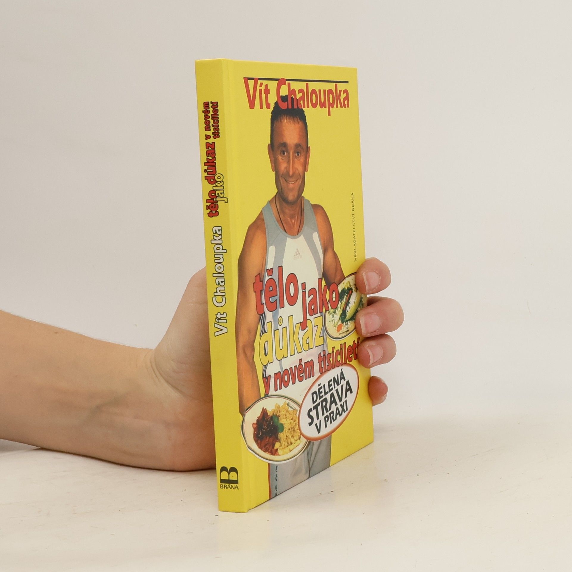 Tělo jako důkaz v novém tisíciletí : dělená strava v praxi