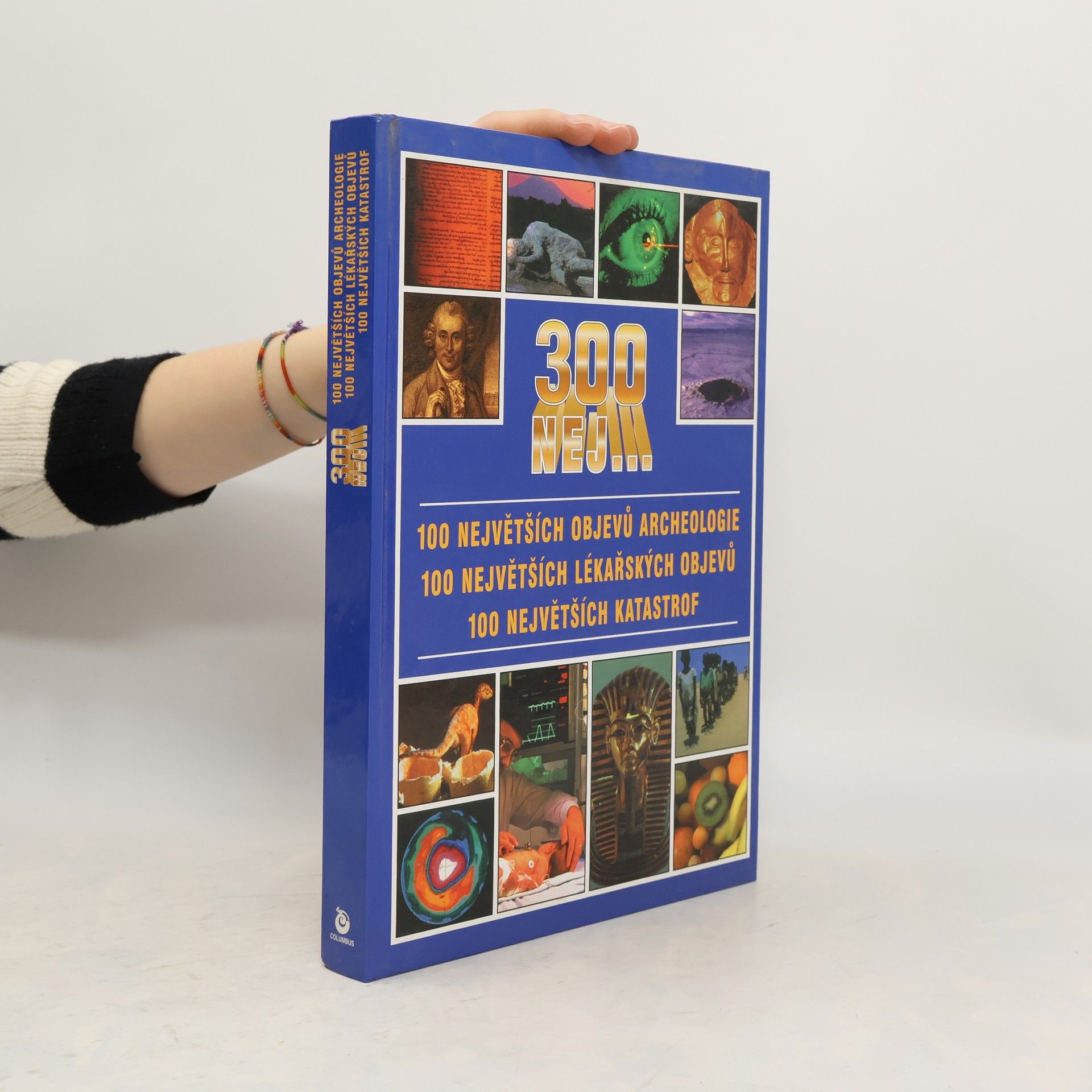 Jacqueline Dineen 100 největších objevů archeologie, 100 největších lékařských objevů, 100 největších katastrof