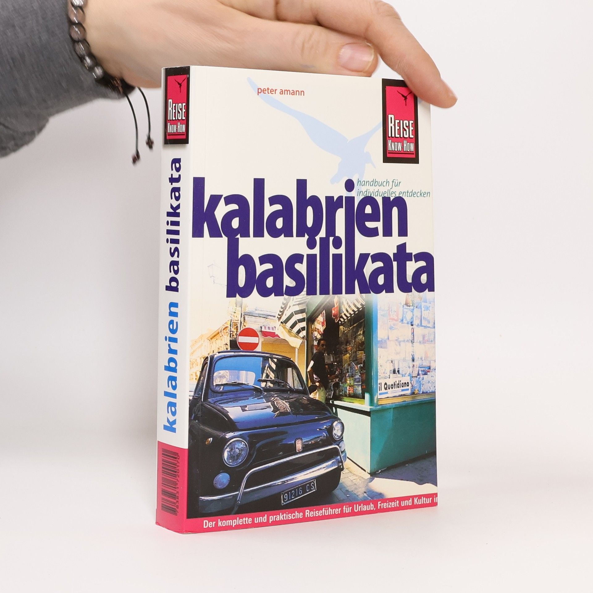 Peter Amann Reise Know-How: Kalabrien, Basilikata