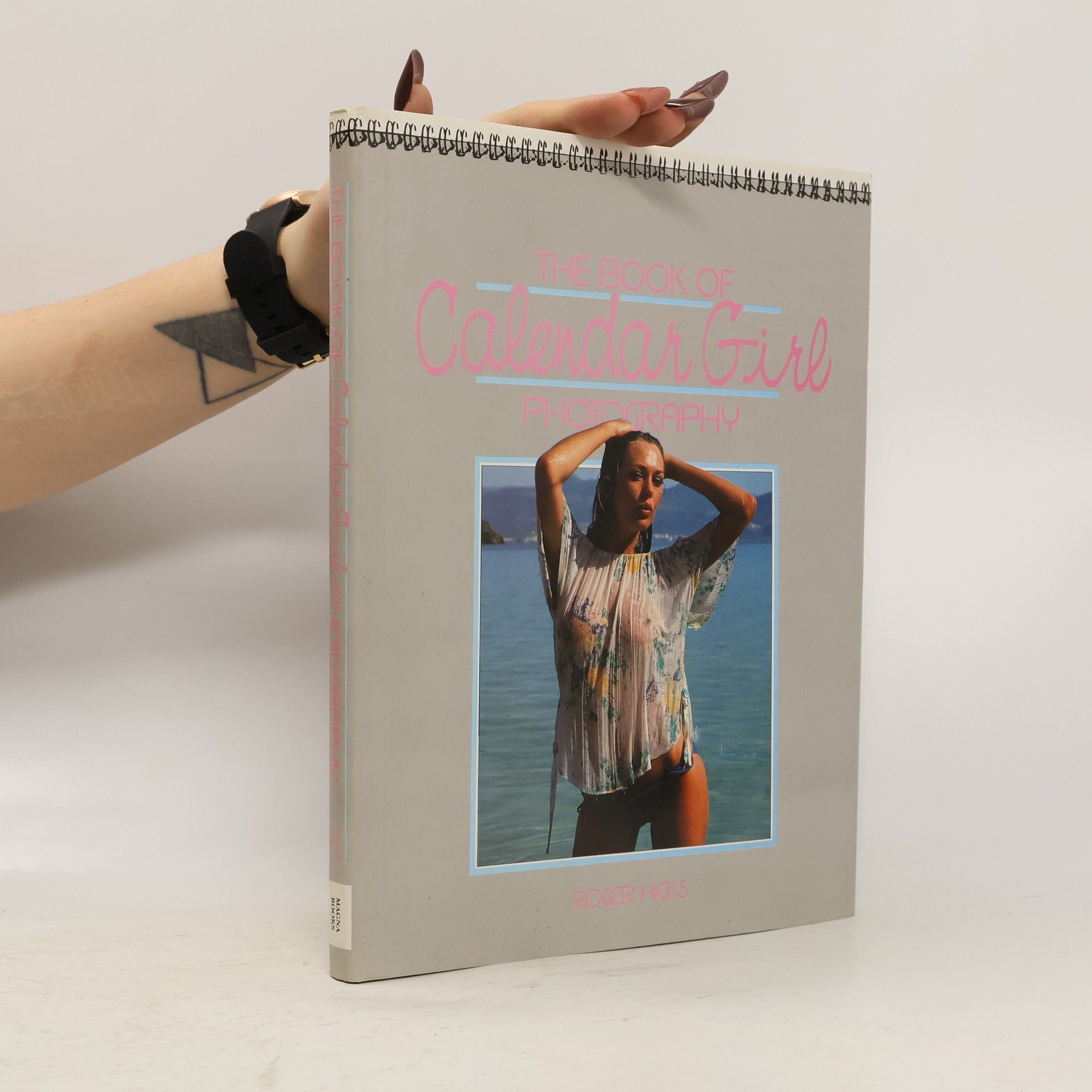Collectif d'auteurs The Book of Calendar Girl Photography