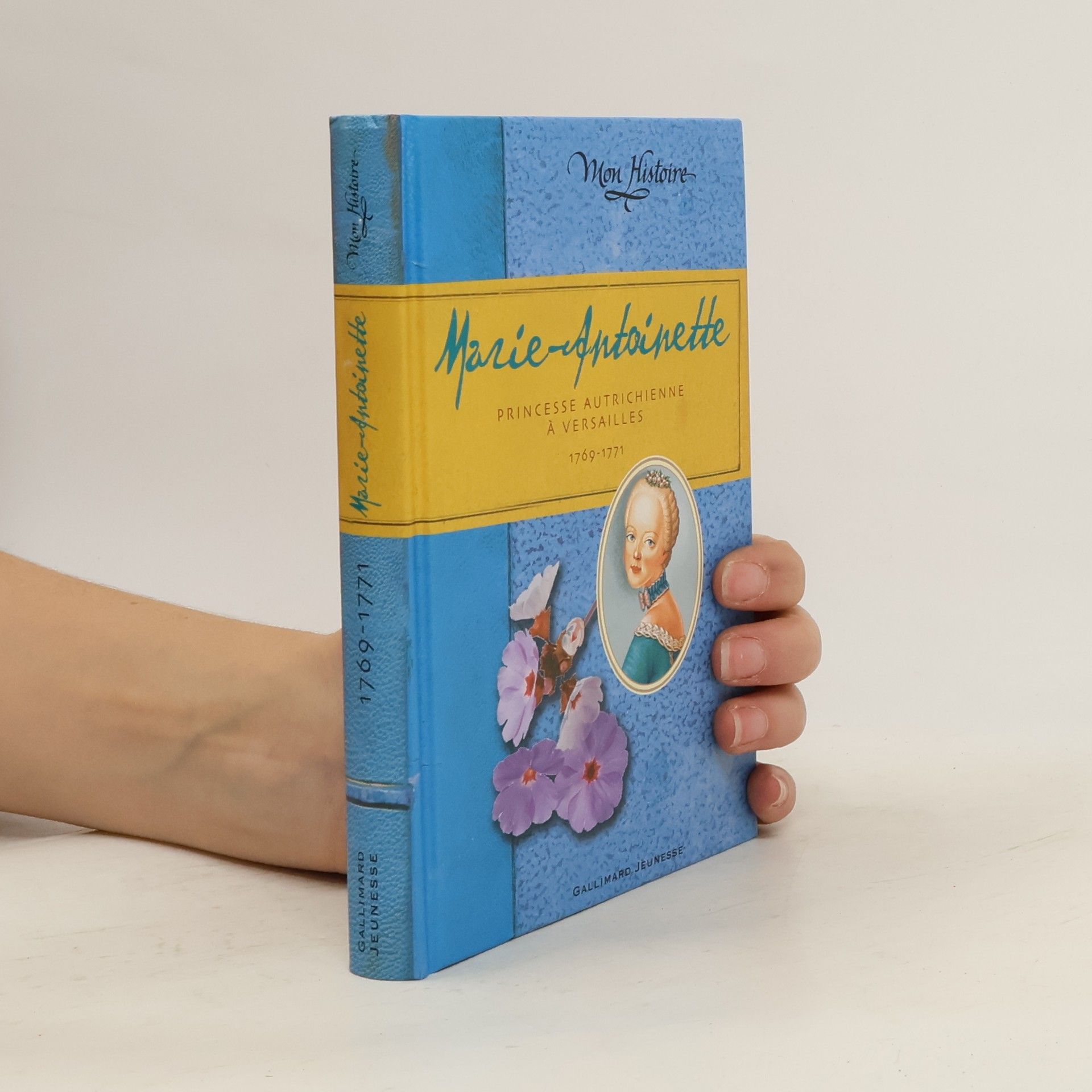 Kathryn Lasky Marie-Antoinette : princesse autrichienne à Versailles 1769-1771