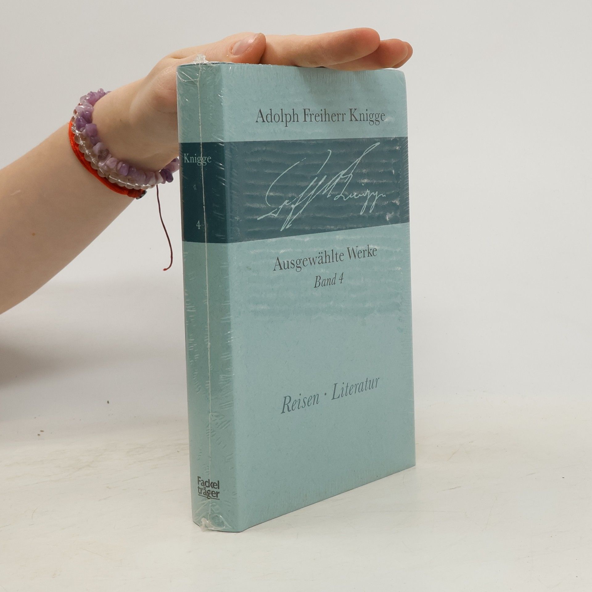 Adolph Freiherr Knigge Ausgewählte Werke. Band 4