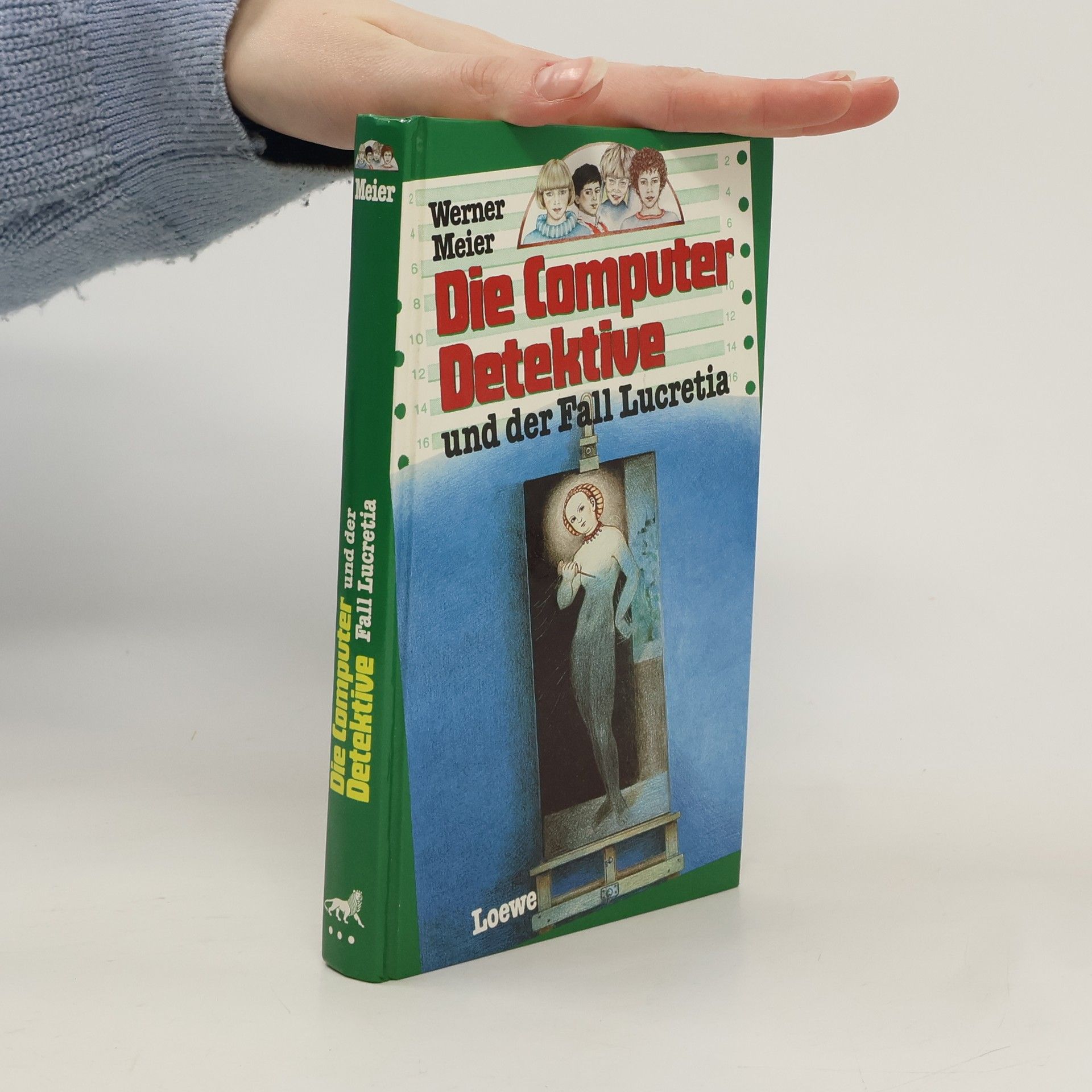 Werner Meier Die Computerdetektive und der Fall Lucretia