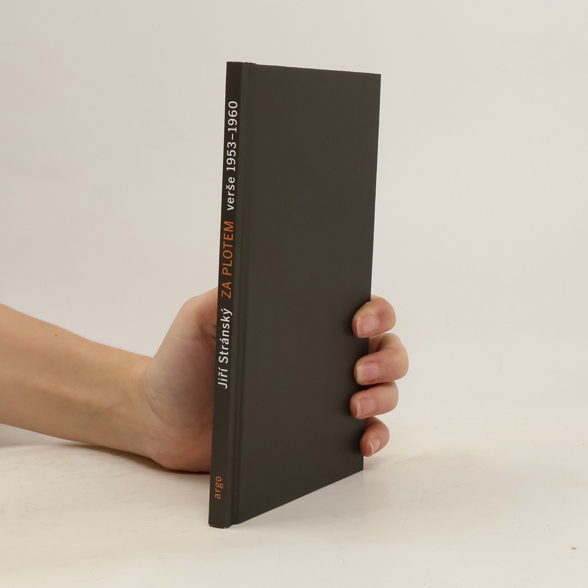 Jiří Stránský Za plotem: verše 1953-1960