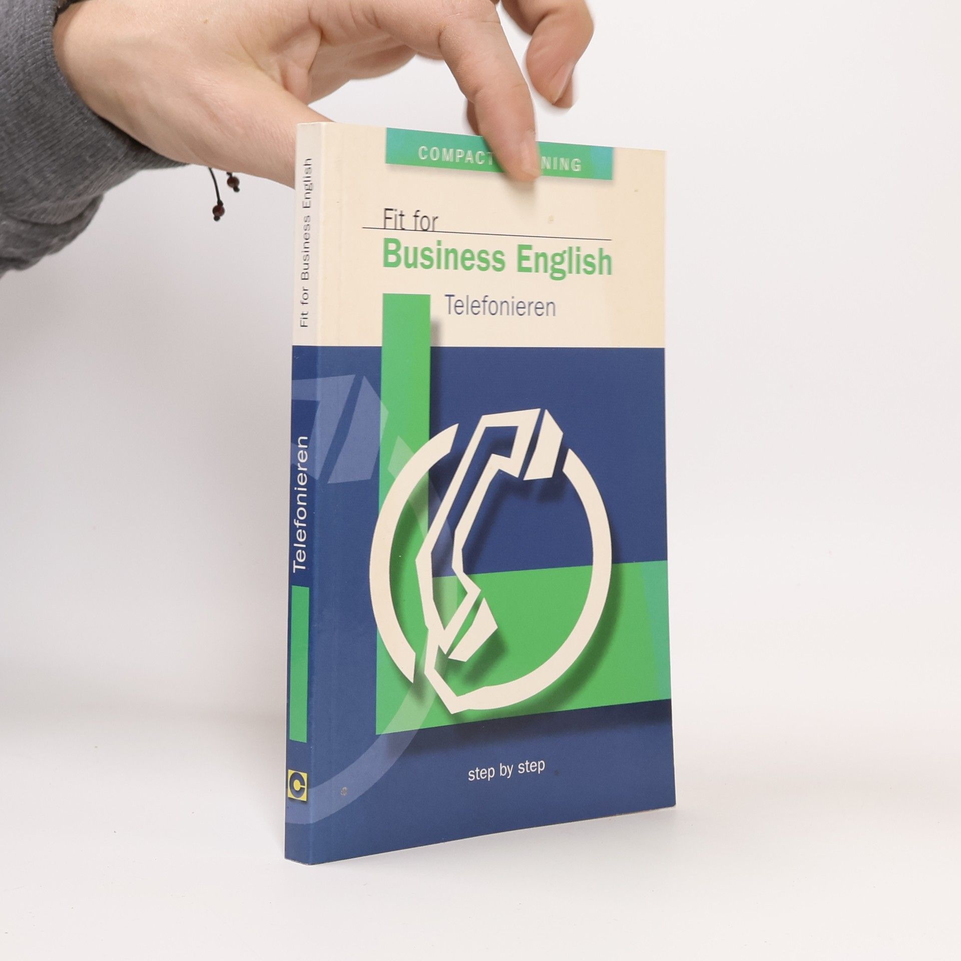 Robert Tilley Fit for business English - Telefonieren