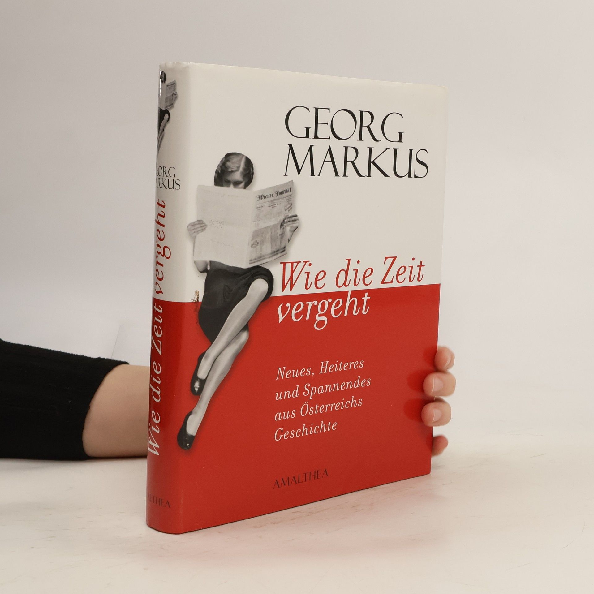 Georg Markus Wie die Zeit vergeht