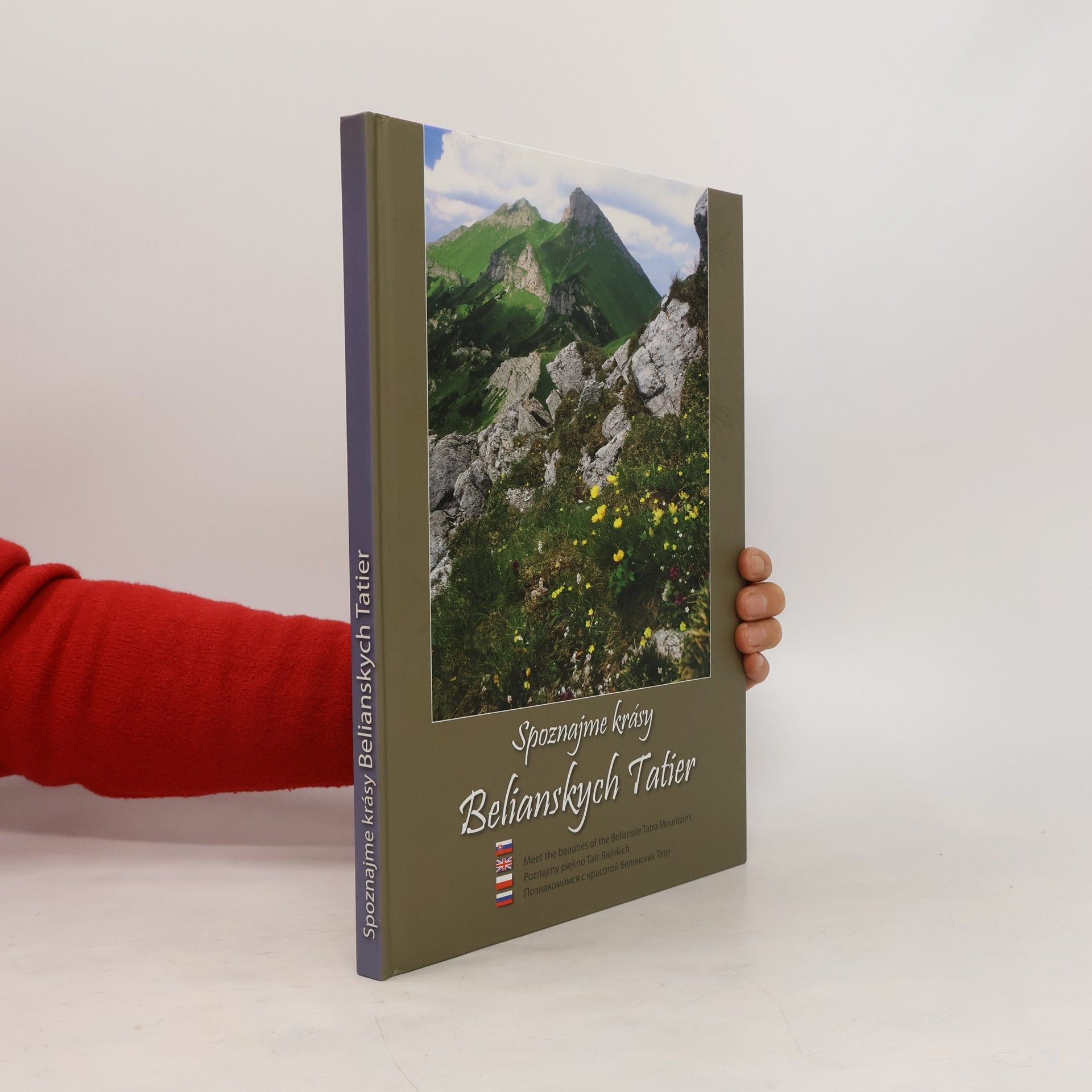 Stanislav Pavlarčík Spoznajme krásy Belianskych Tatier