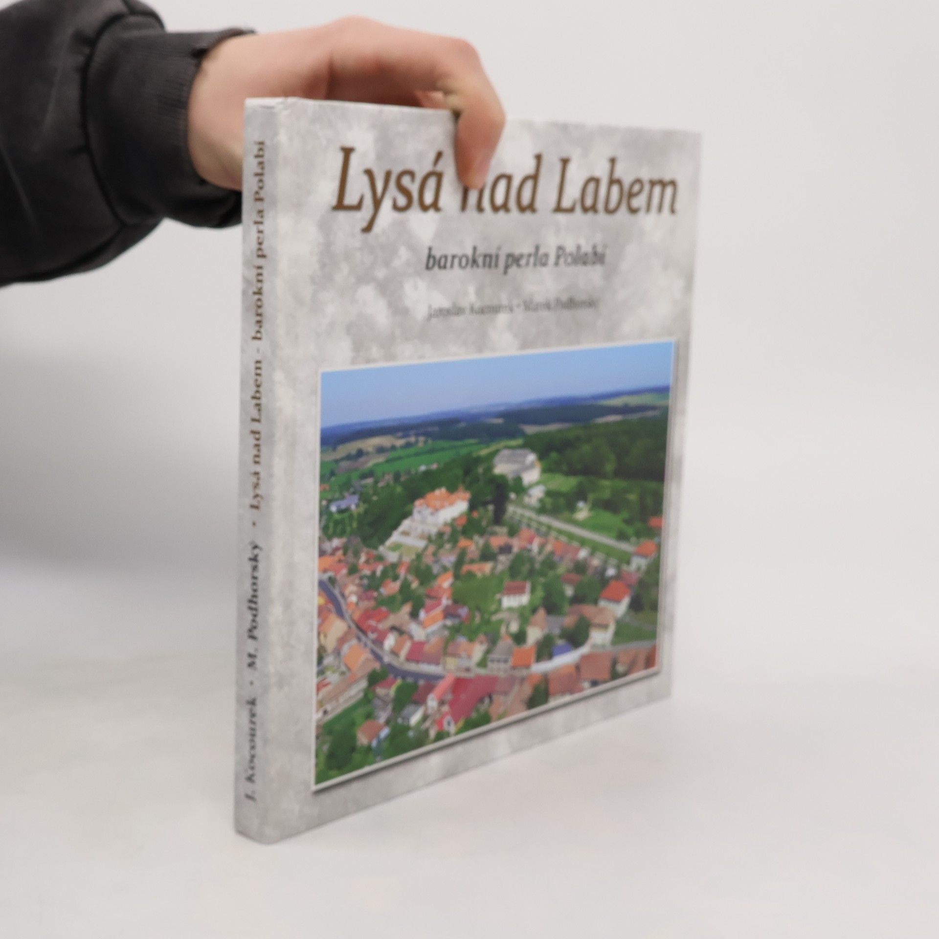 Jaroslav Kocourek Lysá nad Labem : barokní perla Polabí