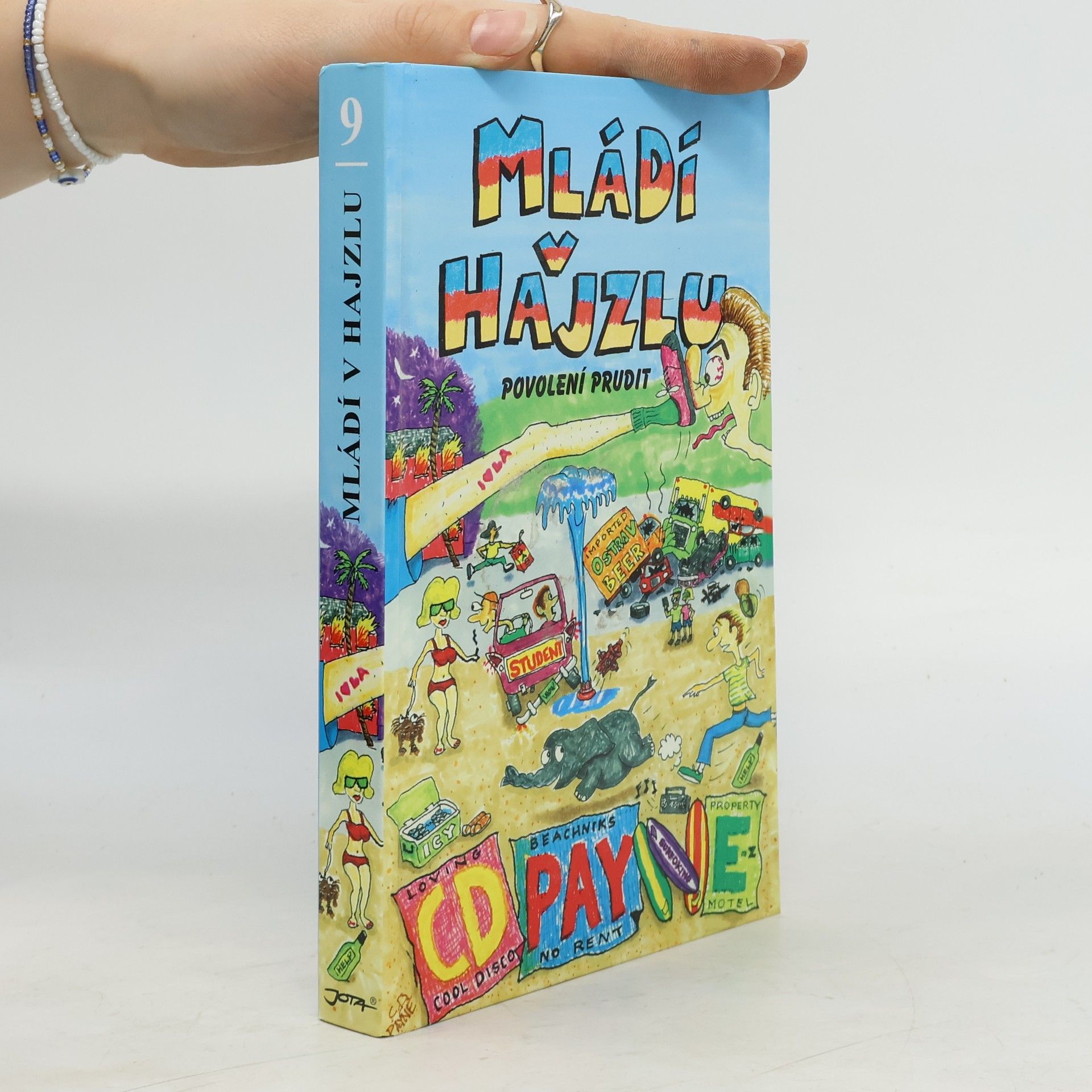 Mládí v hajzlu: Povolení prudit