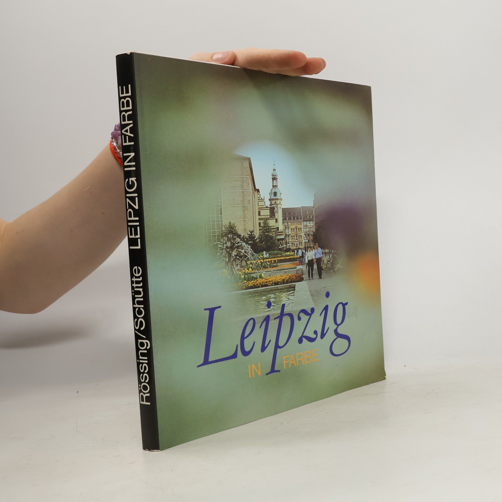 Renate Rössing Leipzig in Farbe