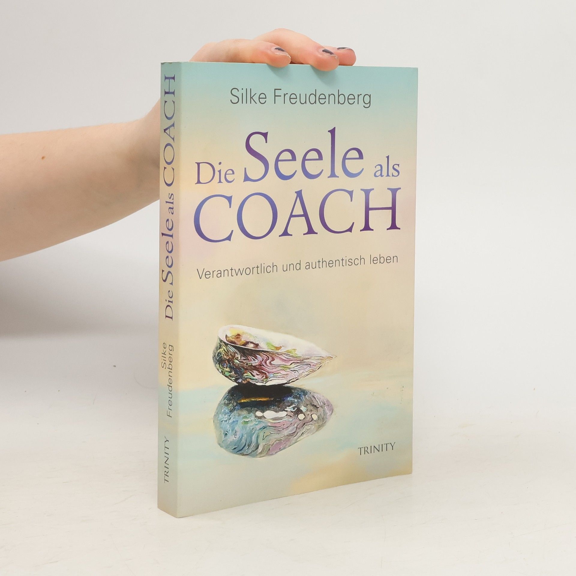 Silke Freudenberg Die Seele als Coach