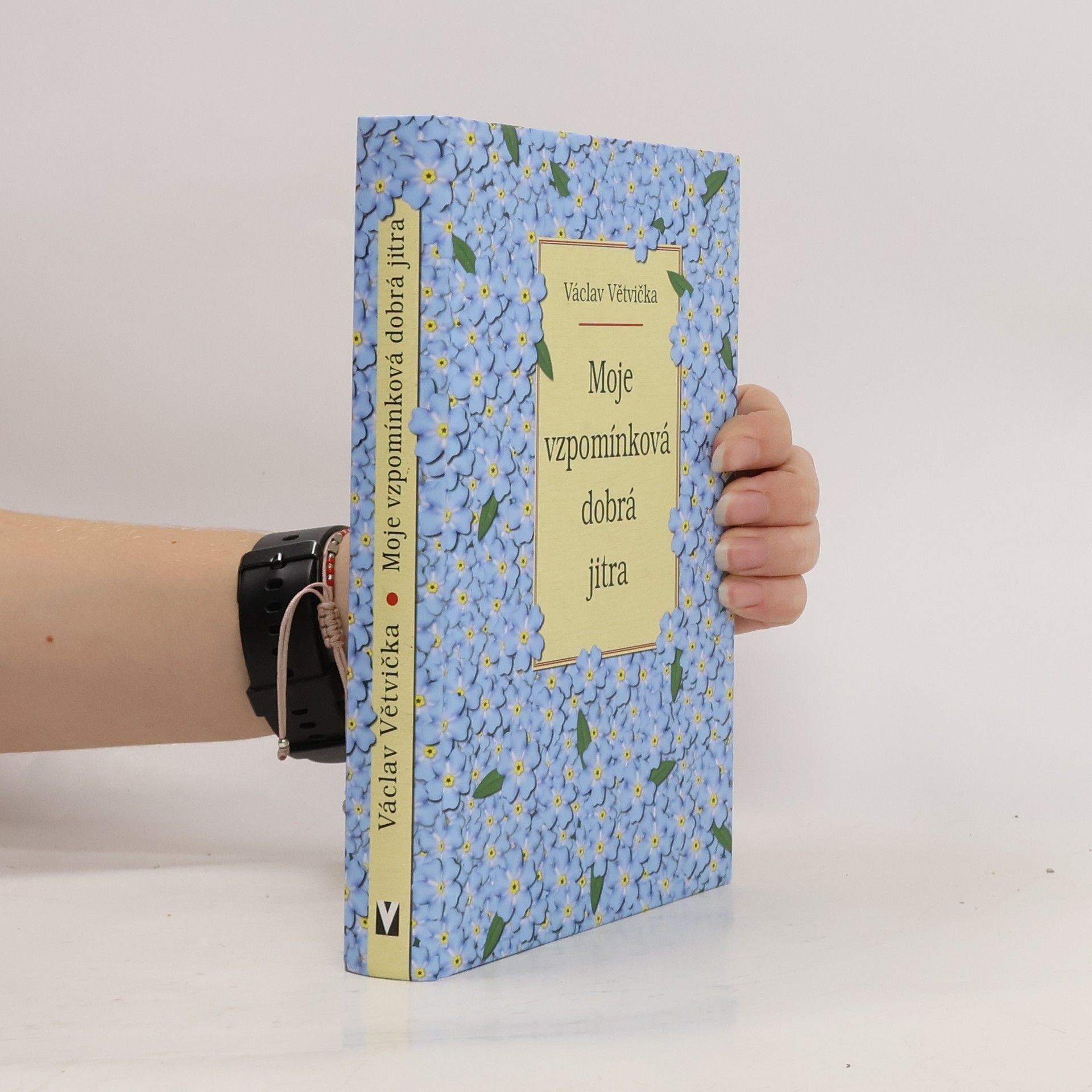 Václav Větvička Moje vzpomínková dobrá jitra