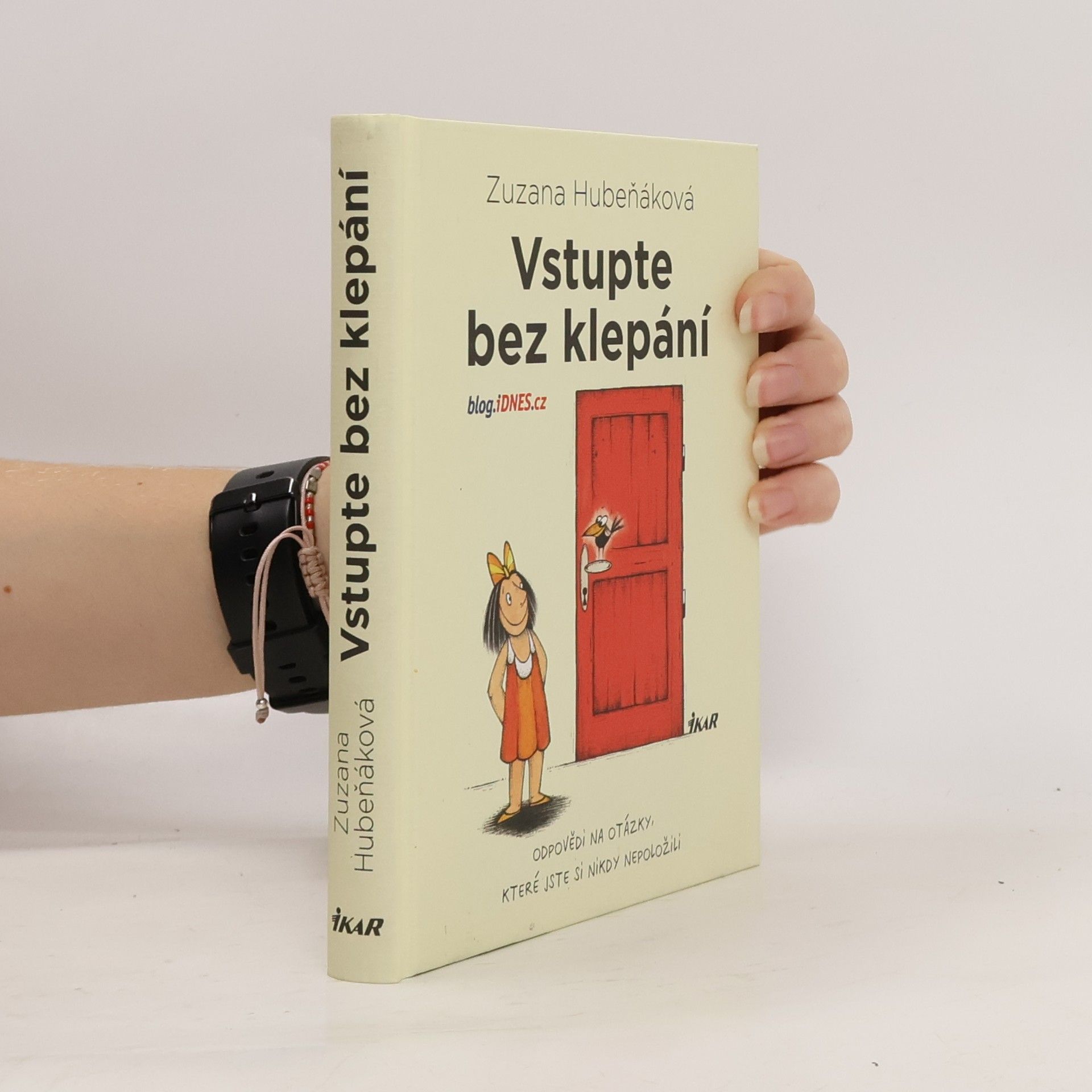 Vstupte bez klepání: odpovědi na otázky, které jste si nikdy nepoložili