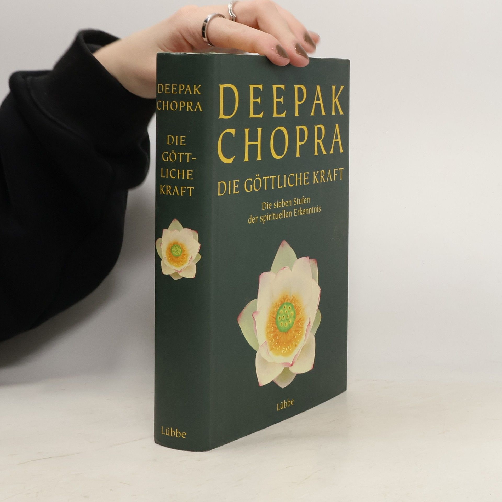 Deepak Chopra DIe göttliche Kraft