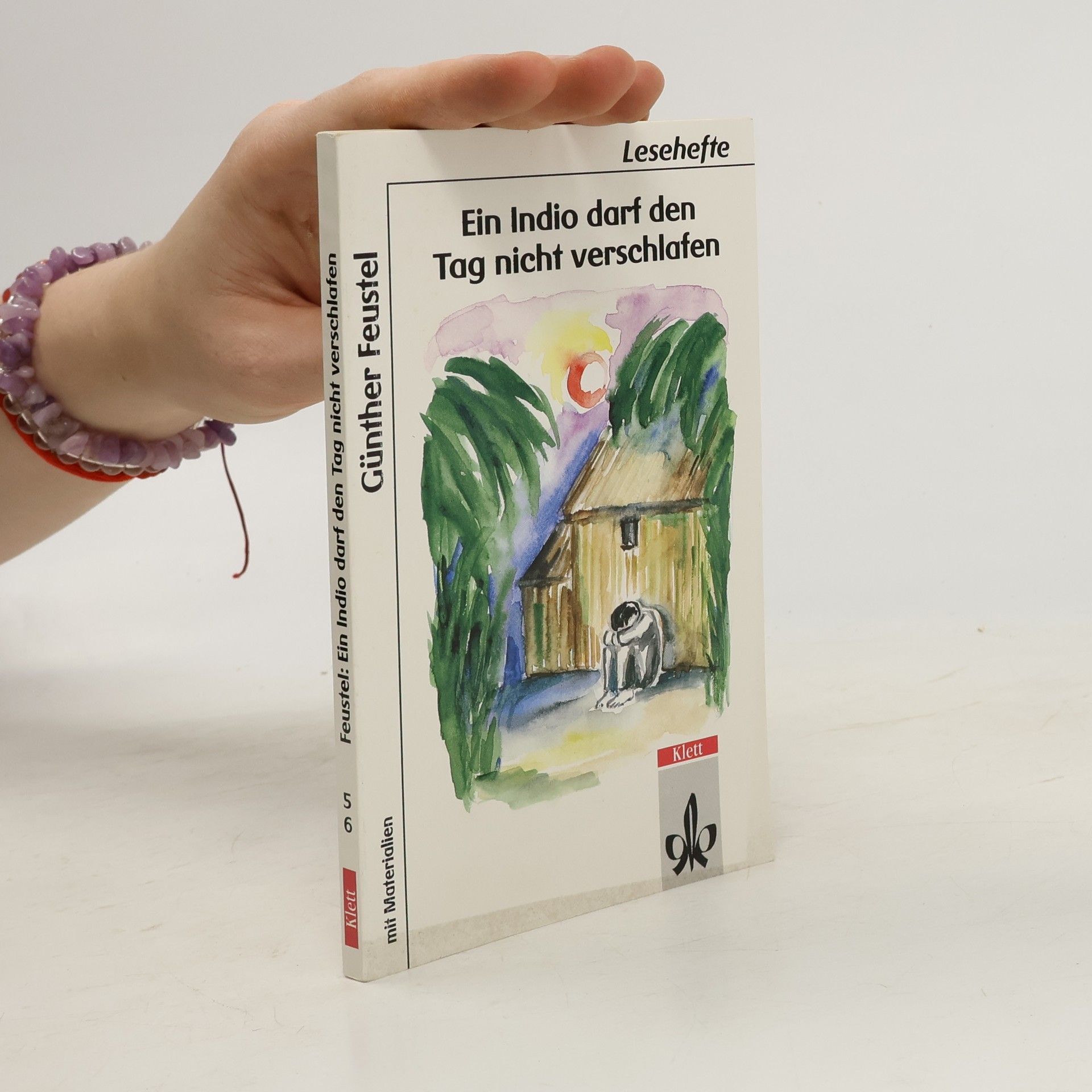 Ein Indio darf den Tag nicht verschlafen. Mit Materialien