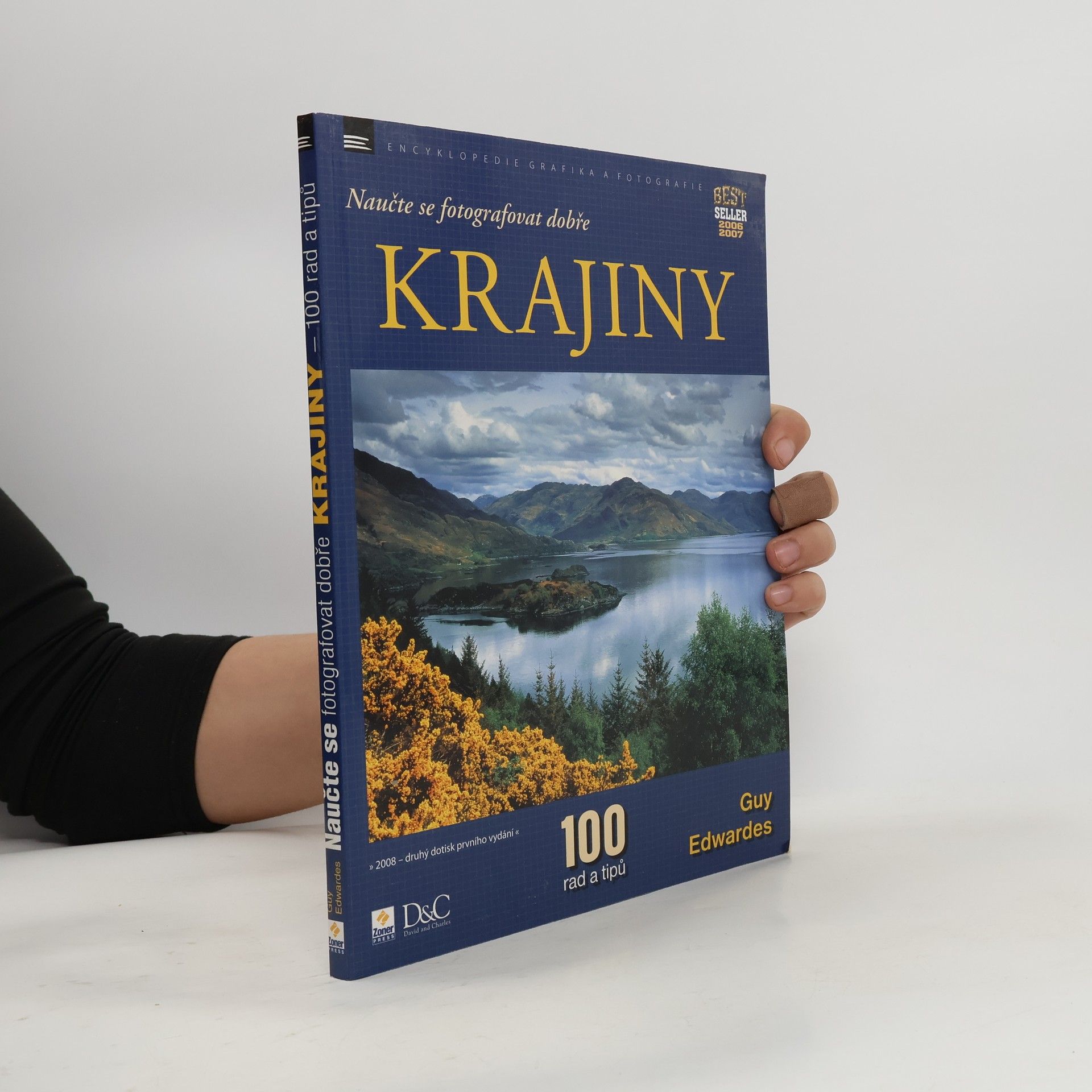 Guy Edwardes Naučte se fotografovat dobře krajiny. 100 rad a tipů