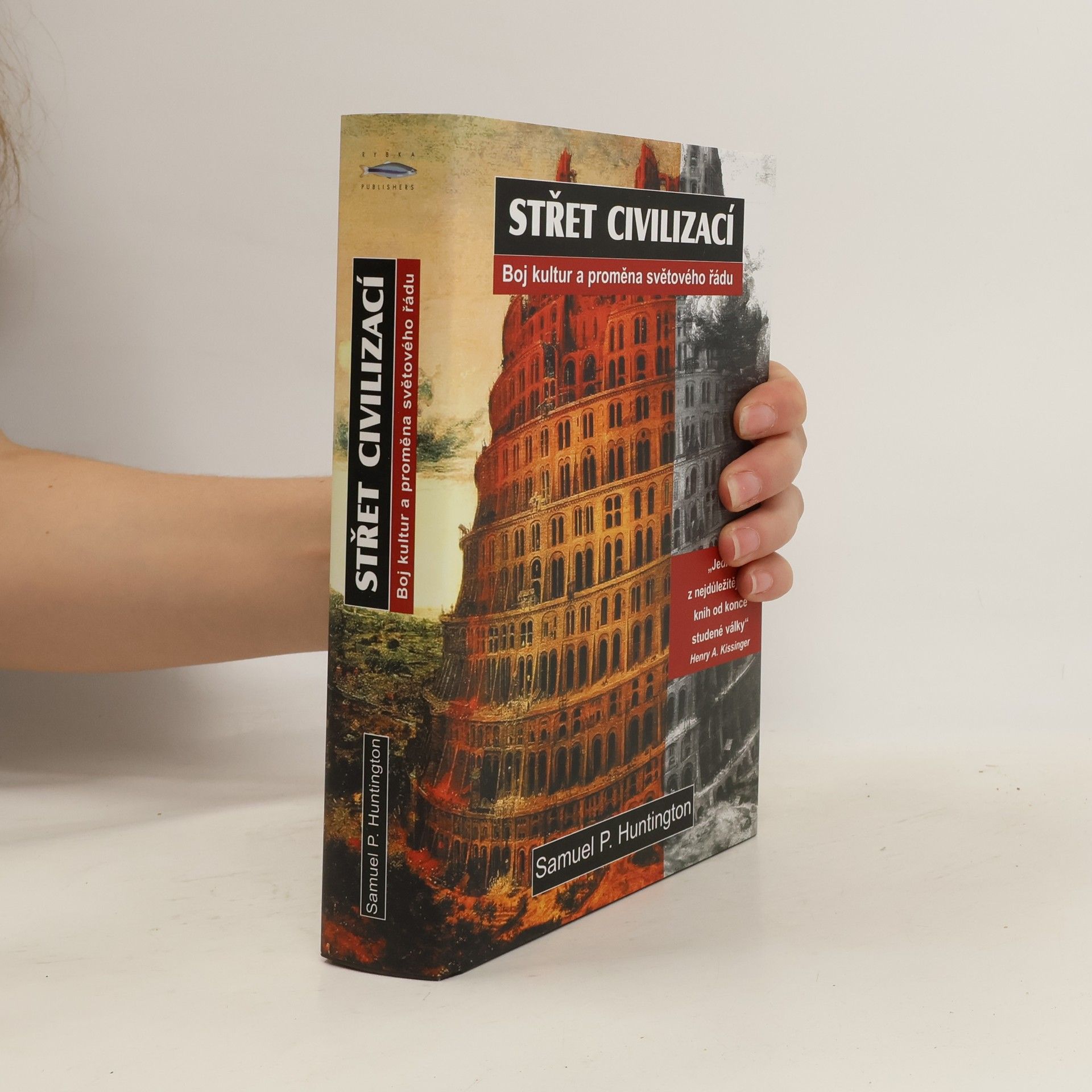 Samuel Phillips Huntington Střet civilizací