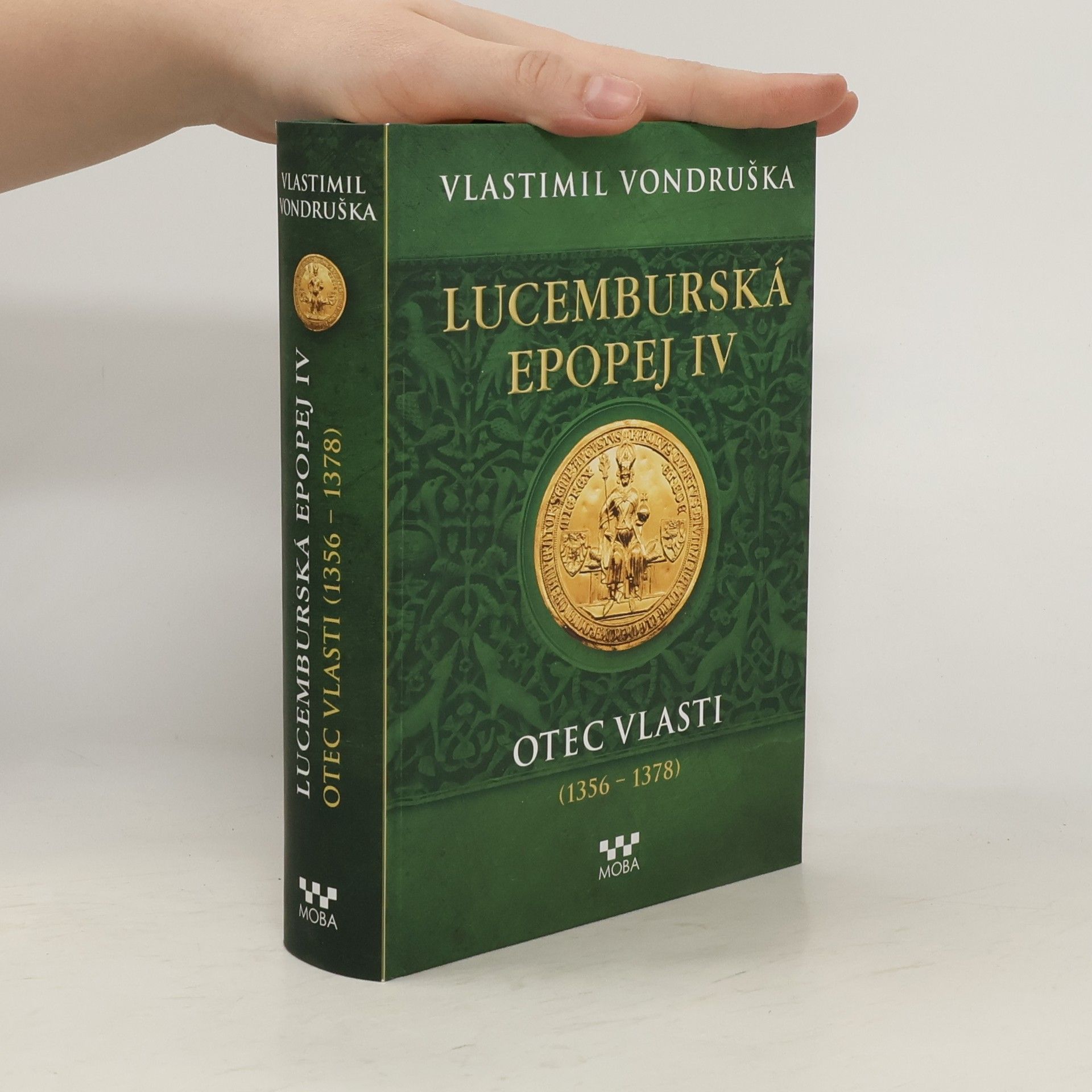 Vlastimil Vondruška Lucemburská epopej IV.