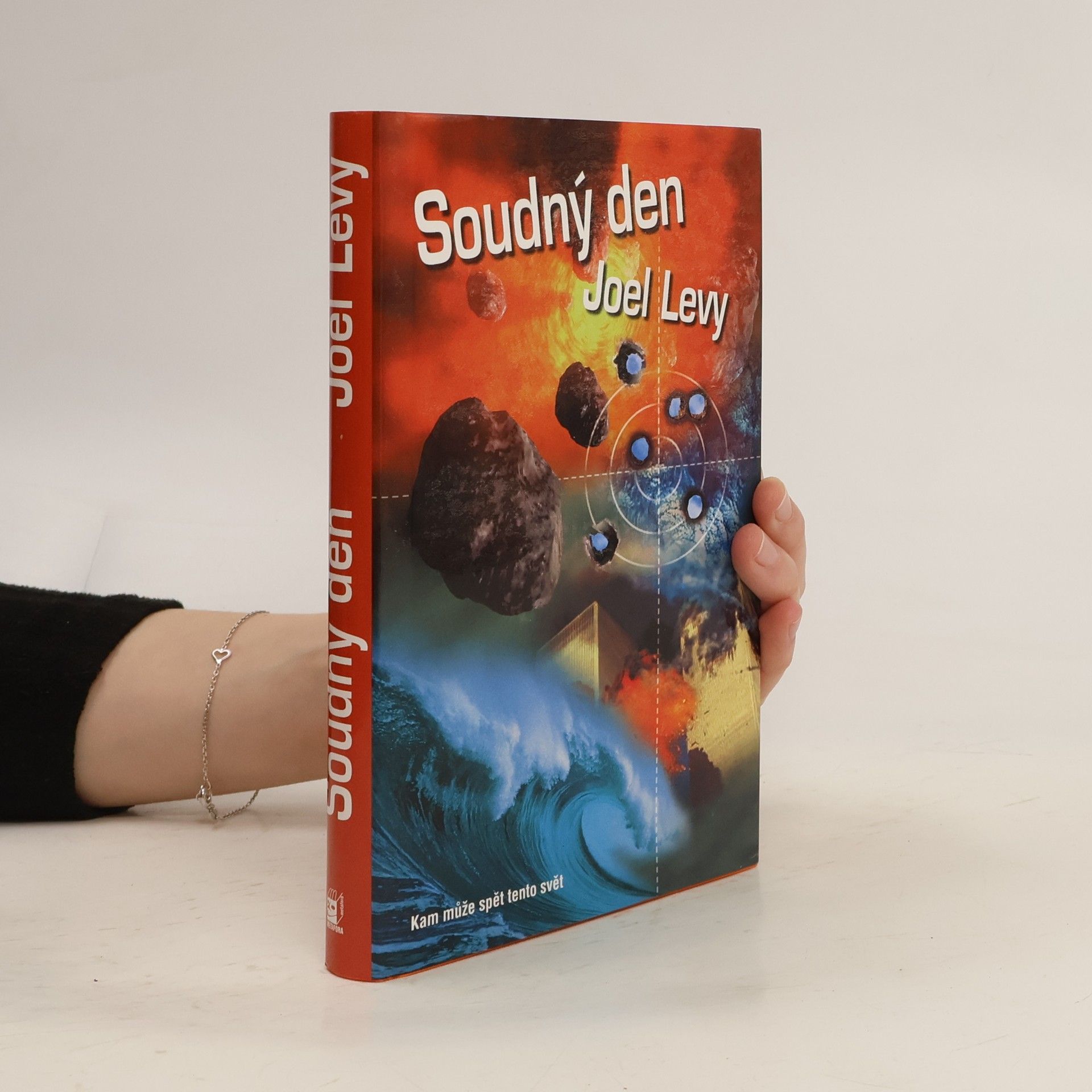 Joel Levy Soudný den: Kam může spět tento svět?