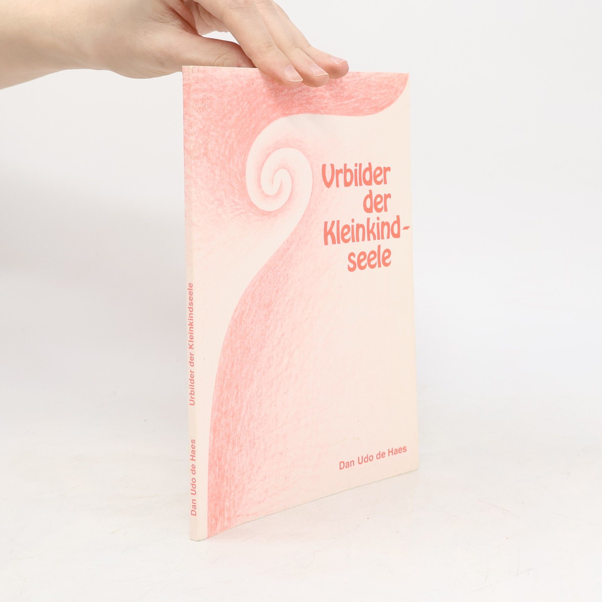 Dan Udo de Haes Urbilder der Kleinkindseele