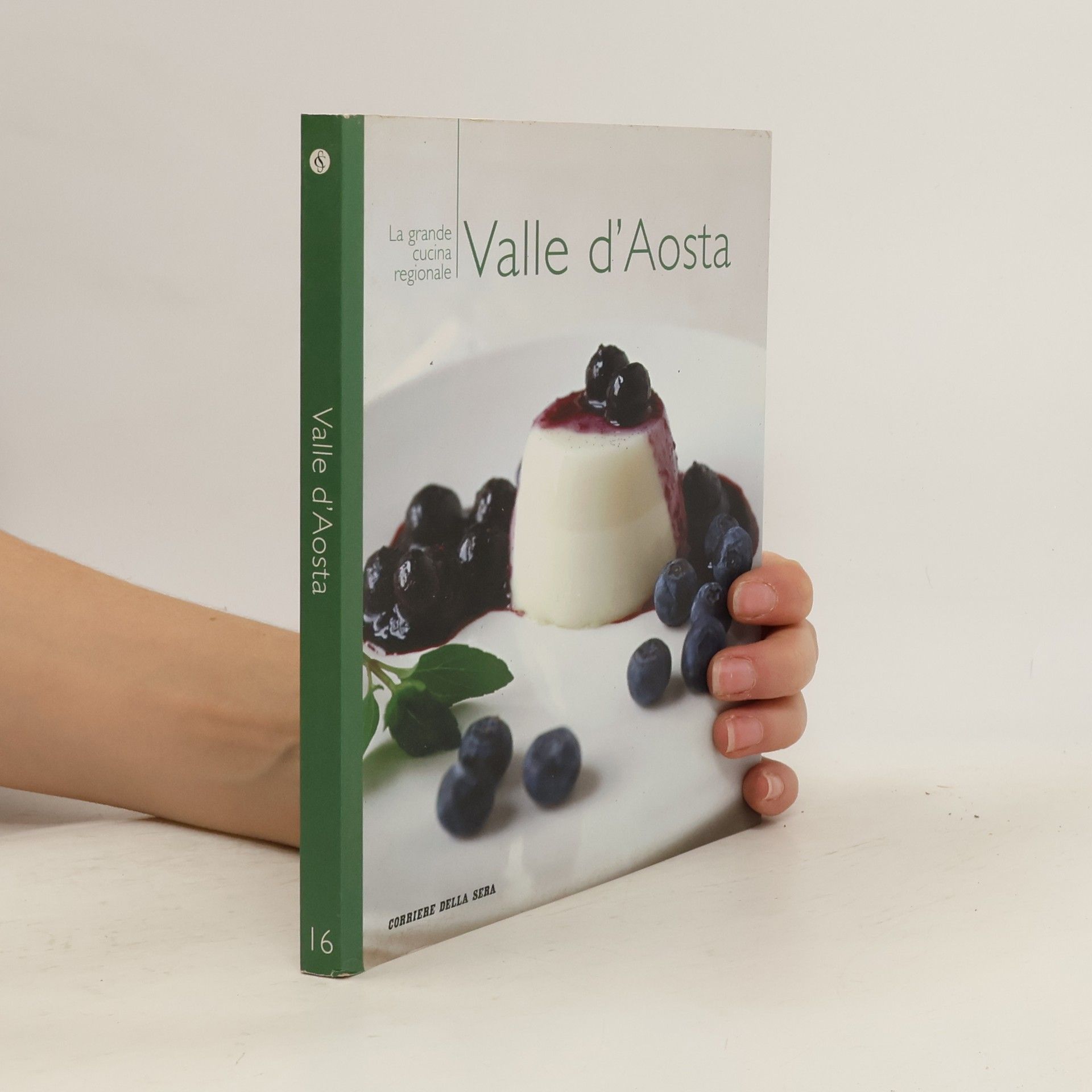 Autorenkollektiv La grande cucina regionale 16. Valle d'Aosta