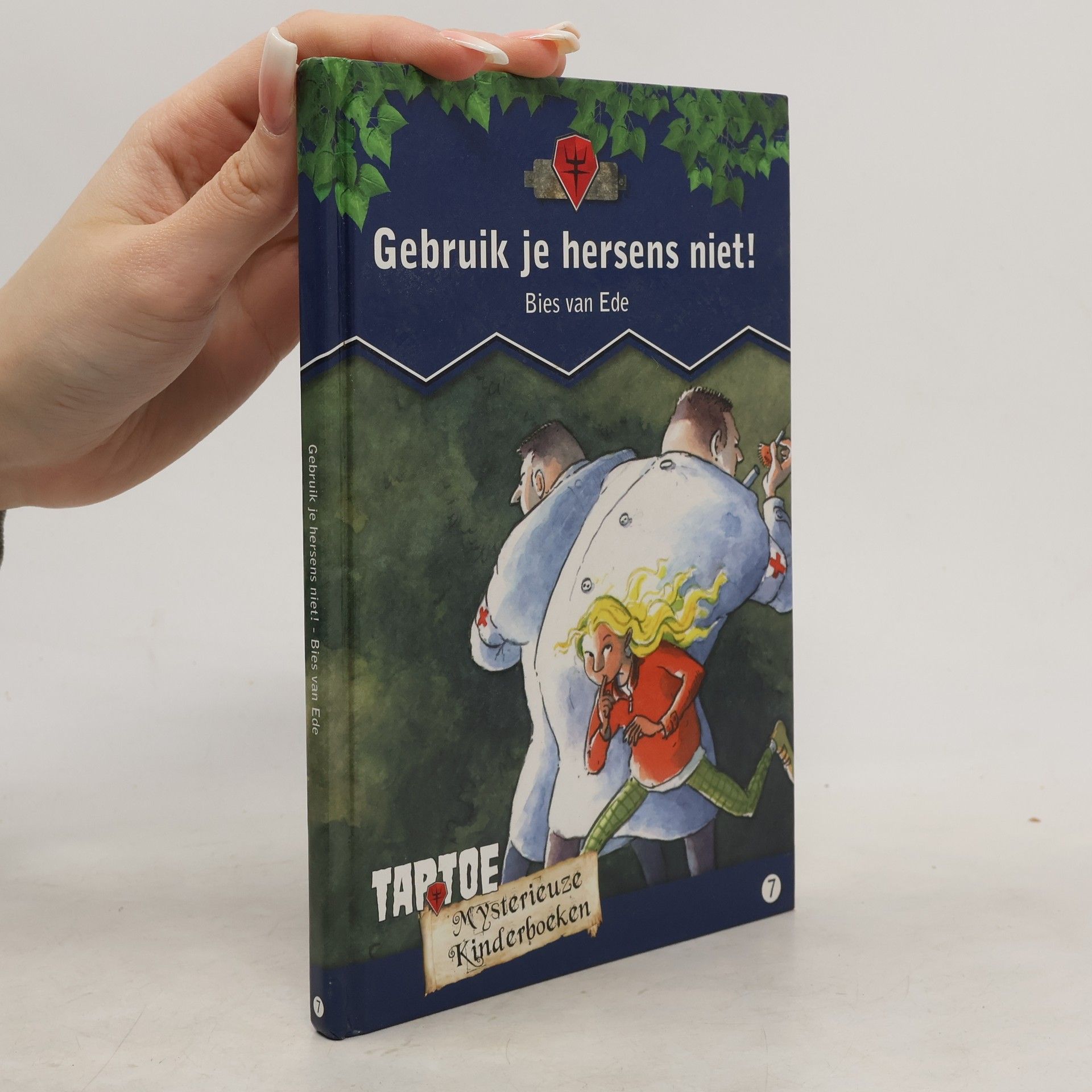 Mysterieuze Kinderboeken - 7: Gebruik je hersens niet!