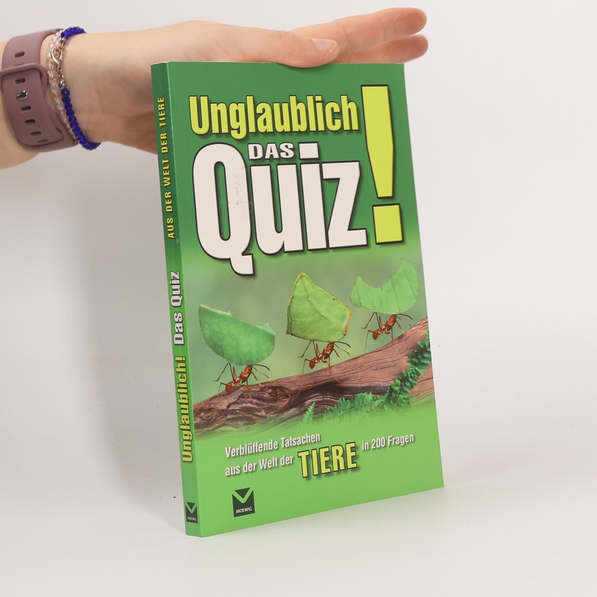 Angelika Lenz Unglaublich! Das Quiz Tiere. Verblüffende Tatsachen aus der Welt der Tiere in 200 Fragen