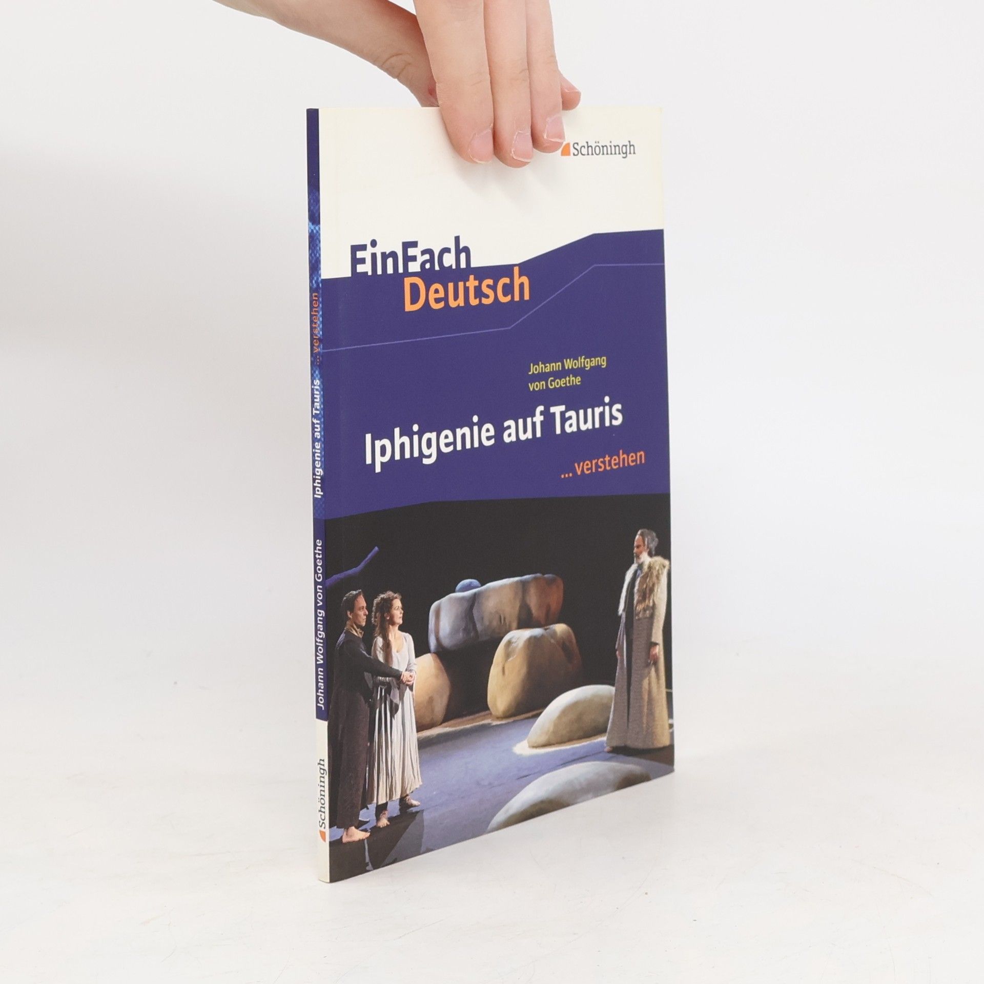 Autorenkollektiv Johann Wolfgan von Goethe, Iphigenie auf Tauris ... verstehen