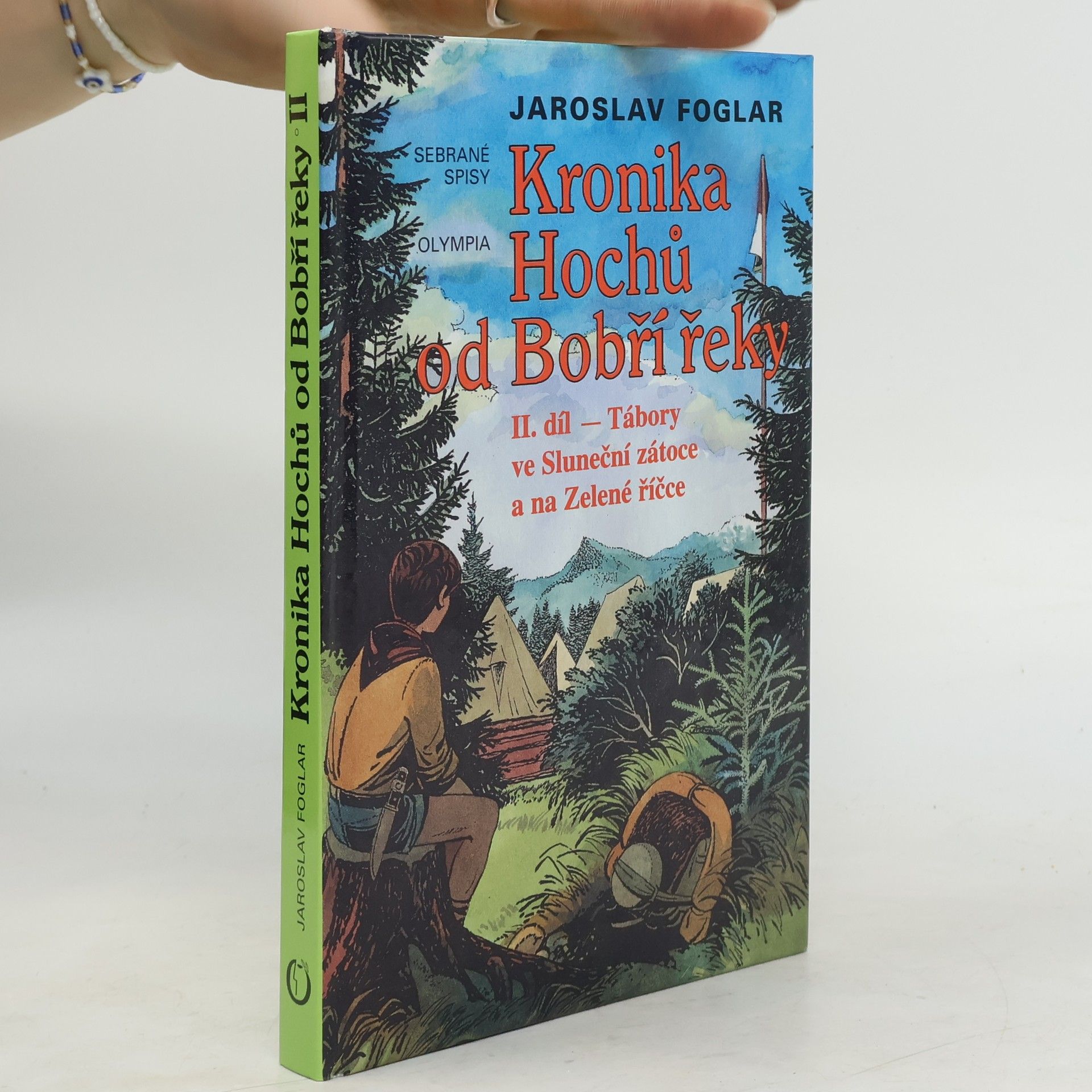 Jaroslav Foglar Kronika Hochů od Bobří řeky. II. díl, Tábory ve Sluneční zátoce a na Zelené říčce
