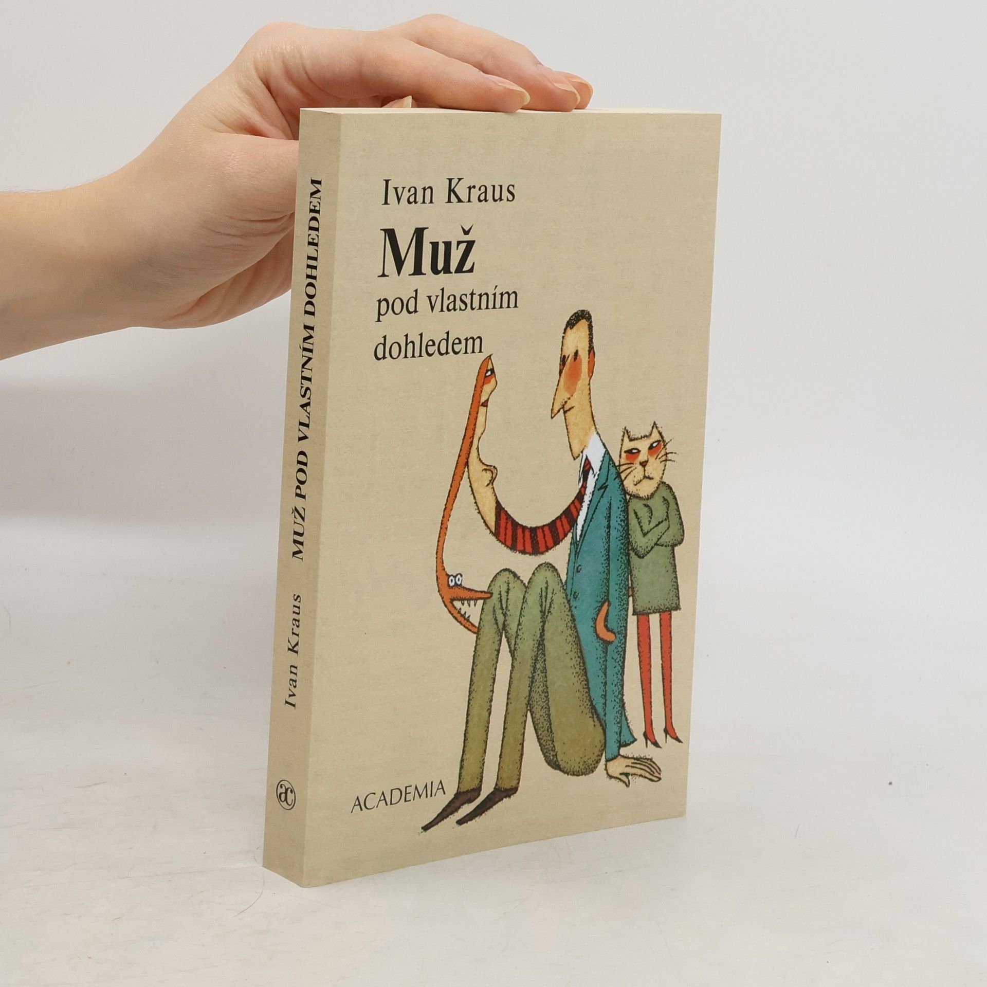 Ivan Kraus Muž pod vlastním dohledem