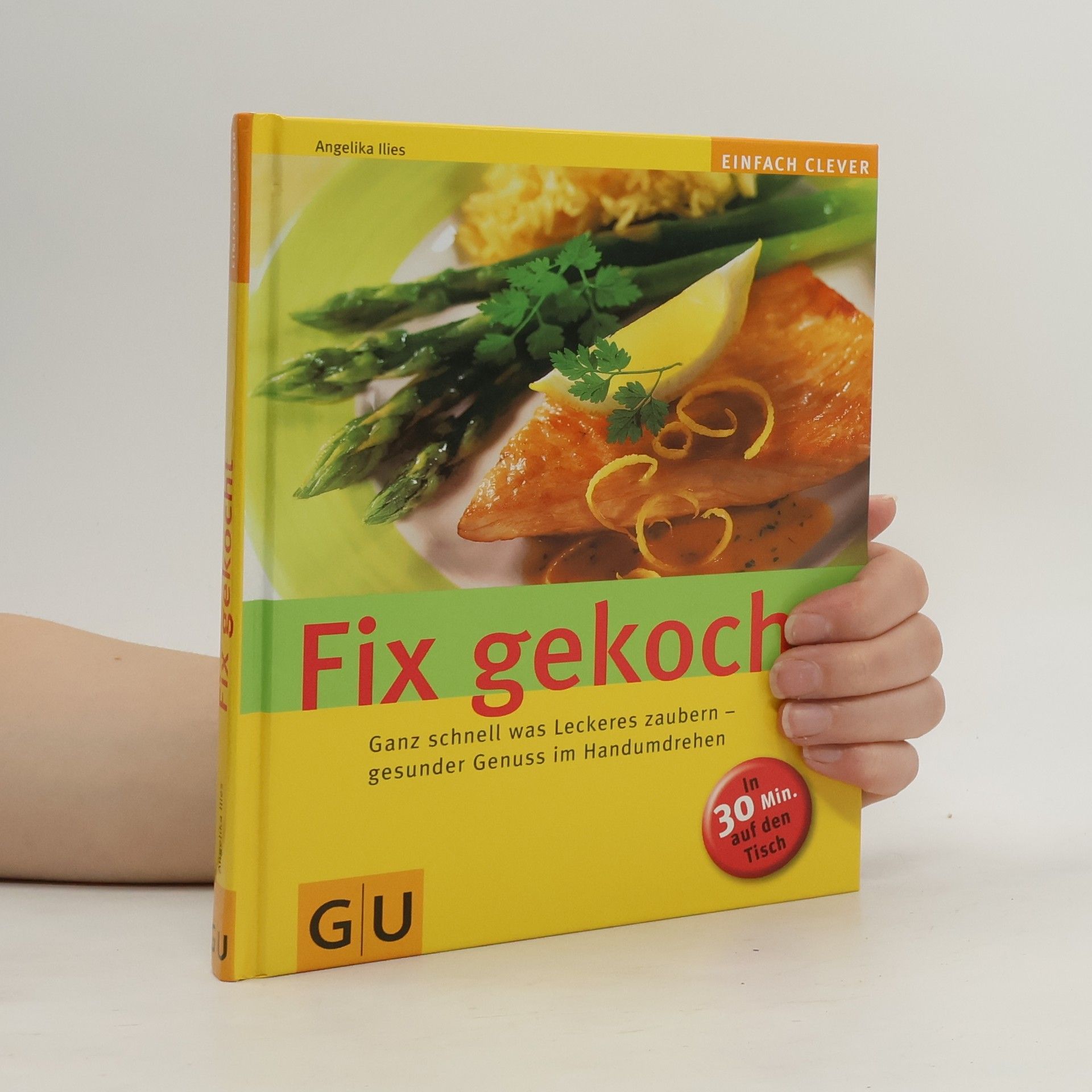 Angelika Ilies Fix gekocht