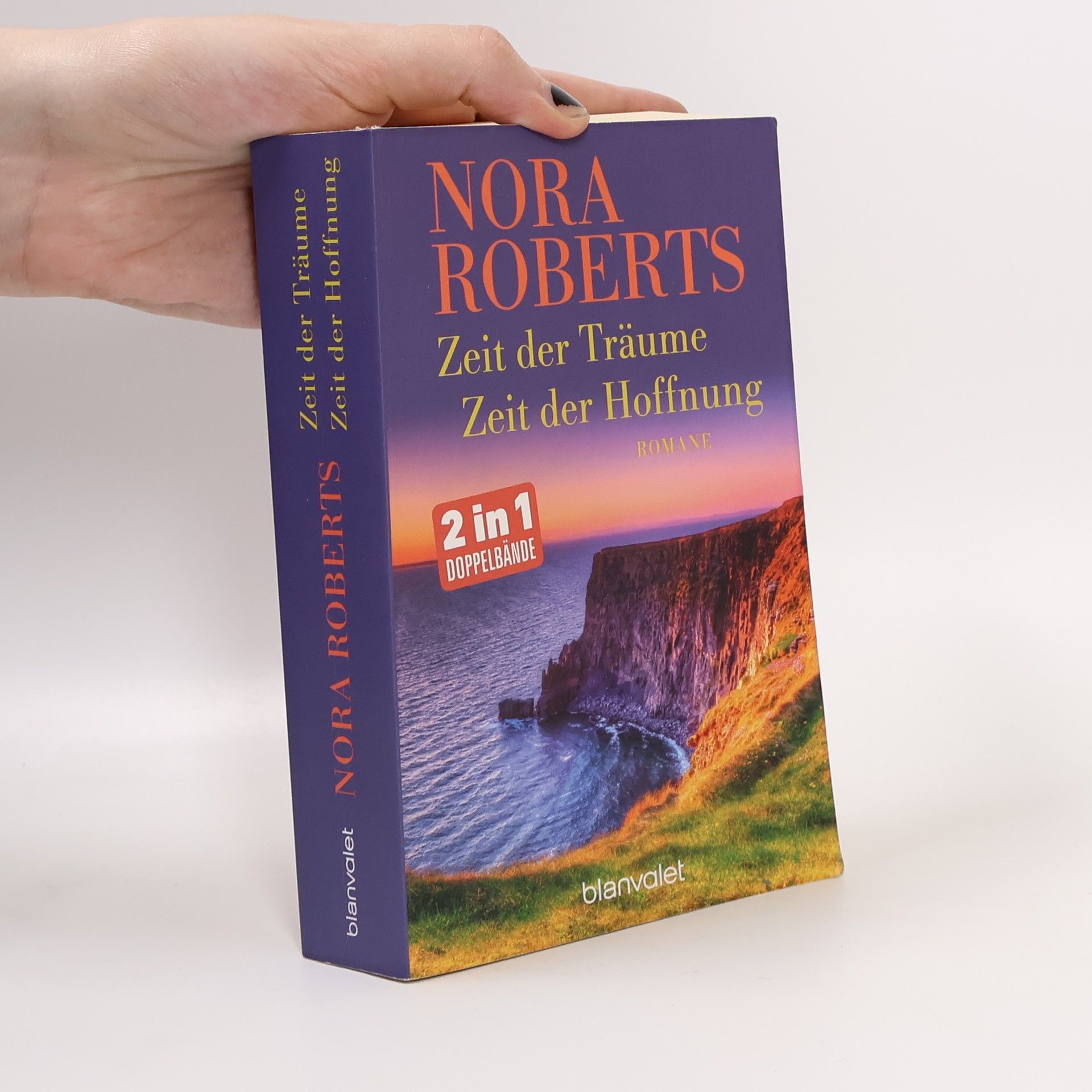 Nora Roberts Zeit der Träume. Zeit der Hoffnung