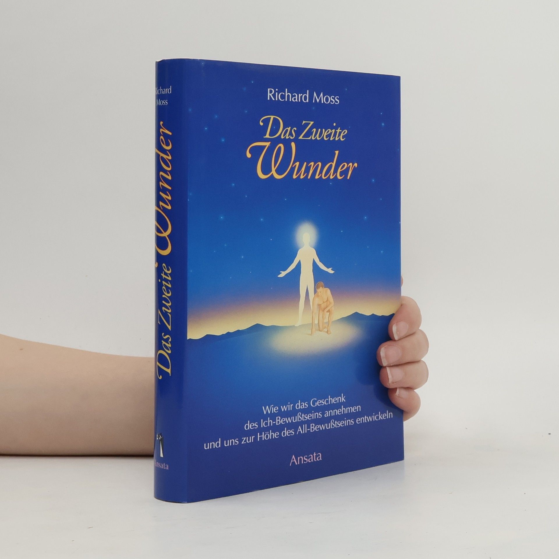Richard Moss Das zweite Wunder