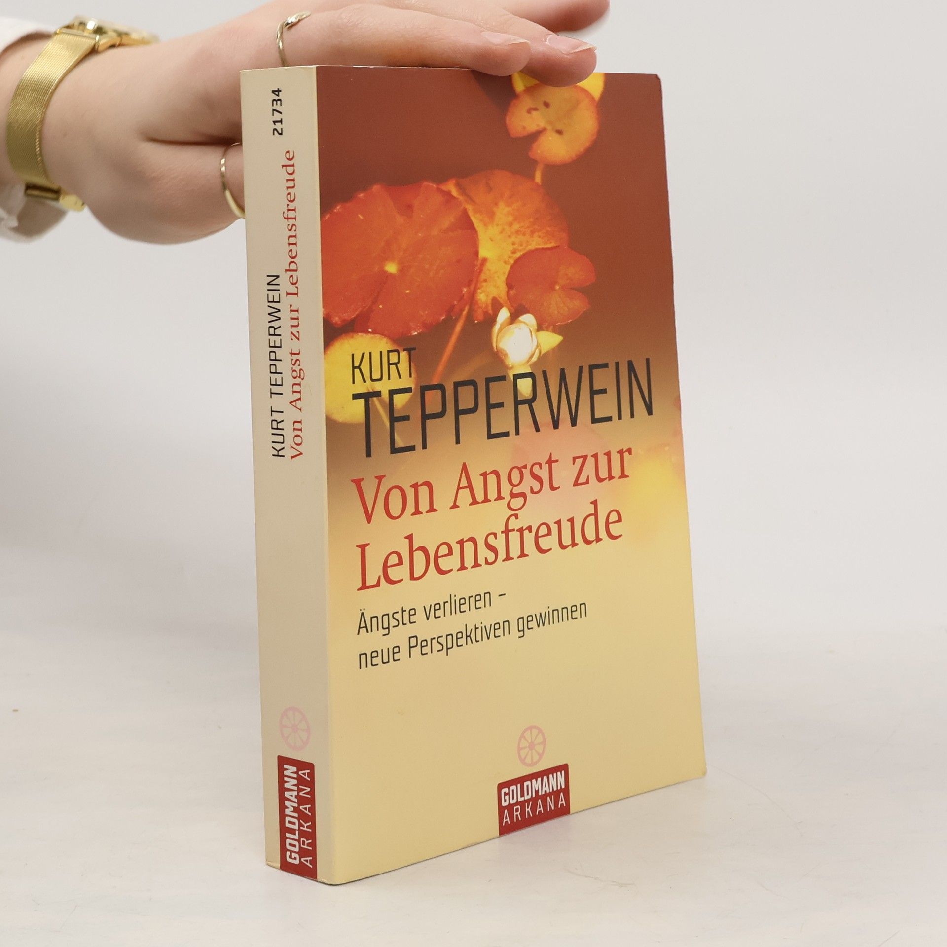 Kurt Tepperwein Von Angst zur Lebensfreude