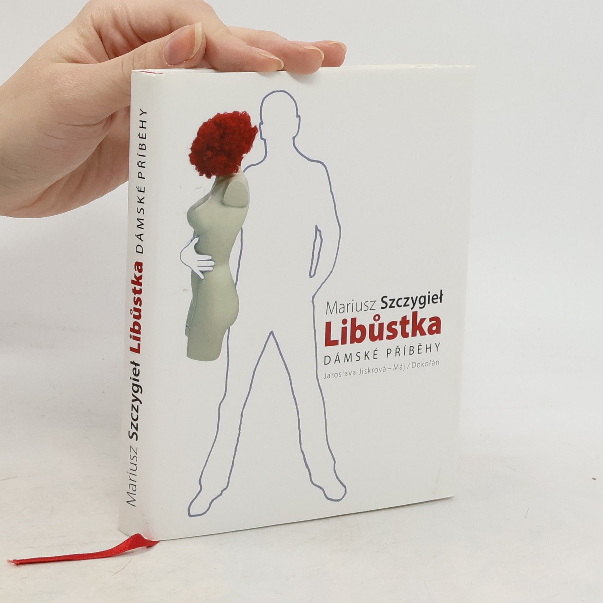 Mariusz Szczygieł Libůstka: Dámské příběhy