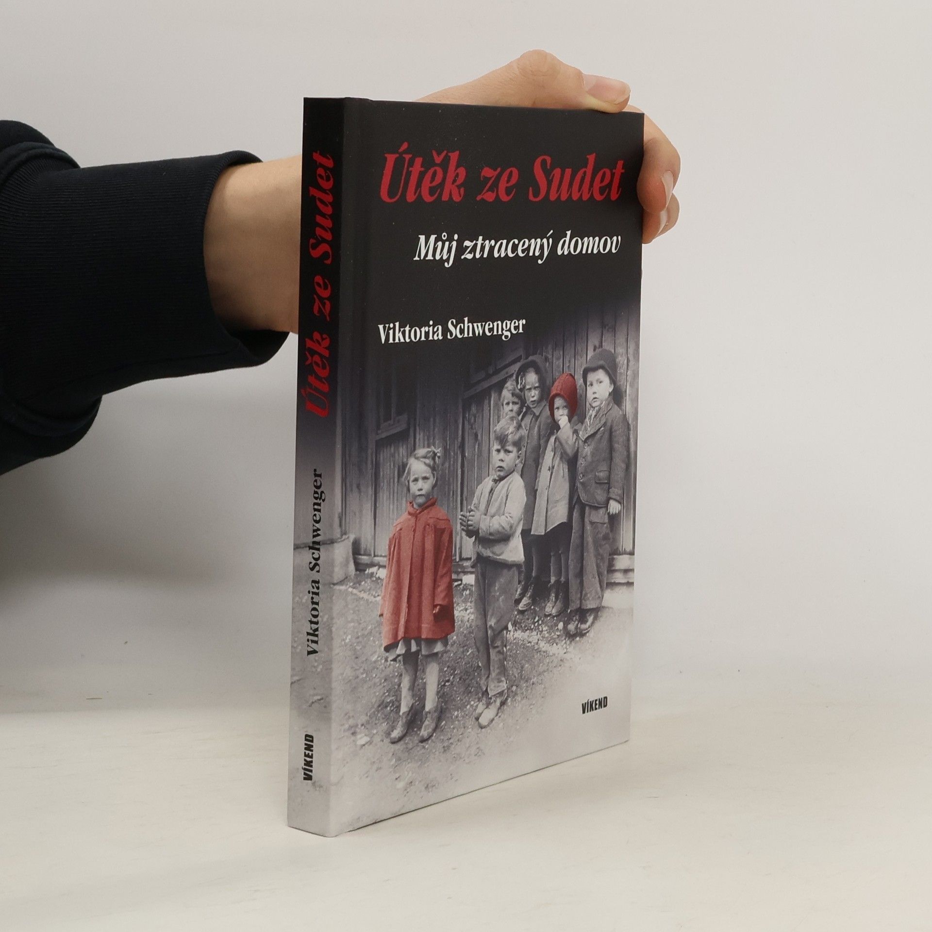 Útěk ze Sudet. Můj ztracený domov