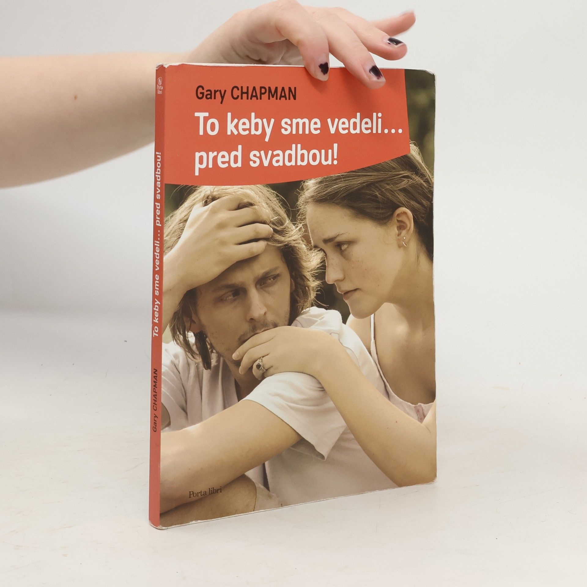 Gary Chapman To keby sme vedeli... pred svadbou!