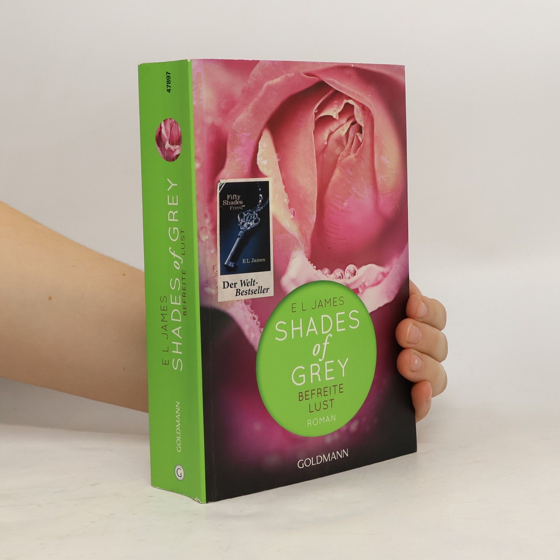 E. L. James Shades of Grey. Befreite Lust
