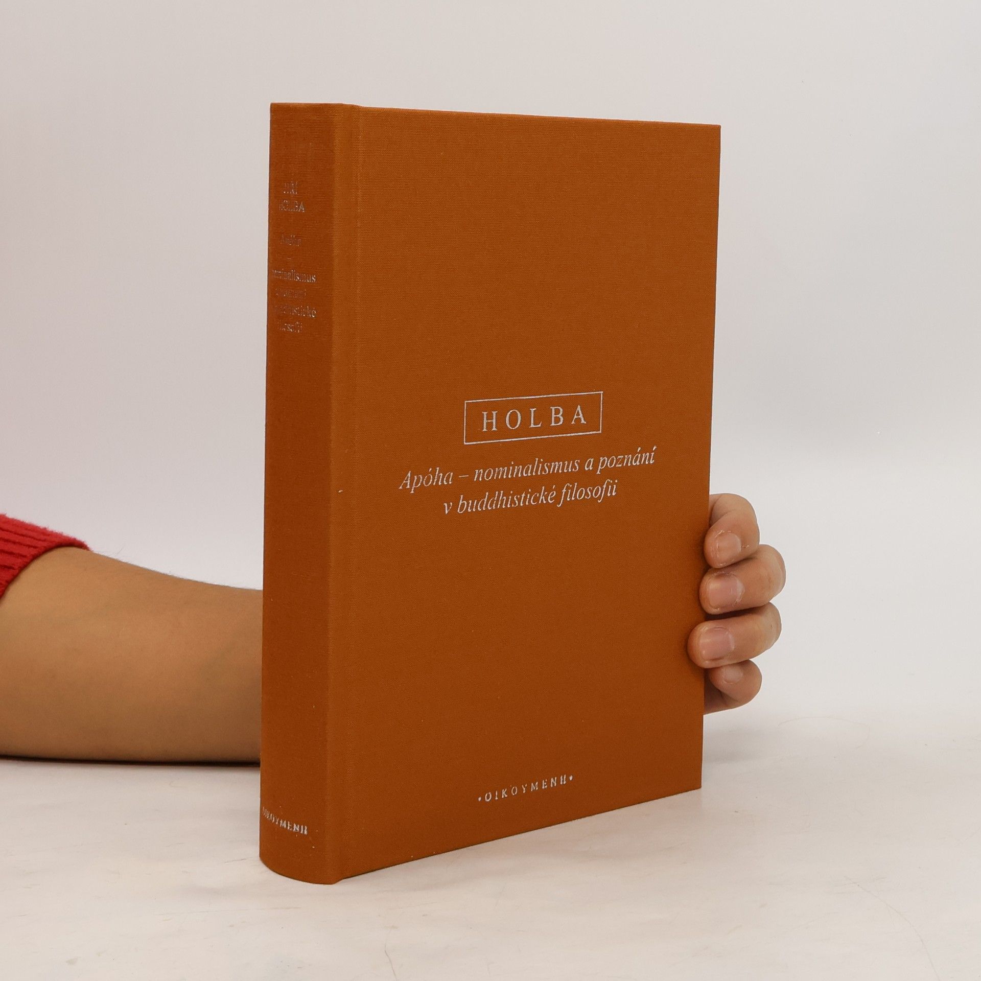 Jiří Holba Apóha. nominalismus a poznání v buddhistické filosofii