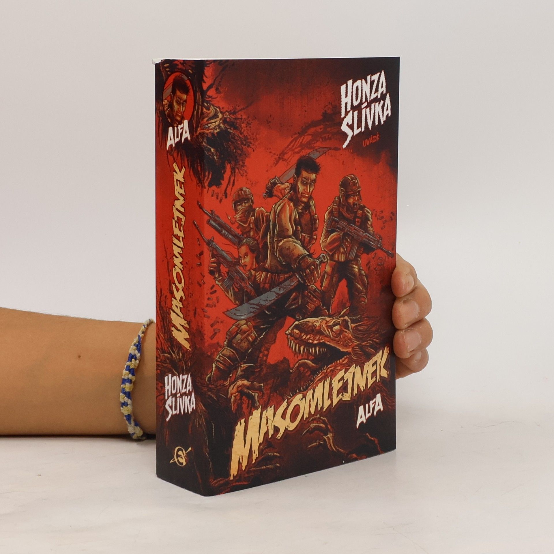 Honza Slívka Masomlejnek. Alfa