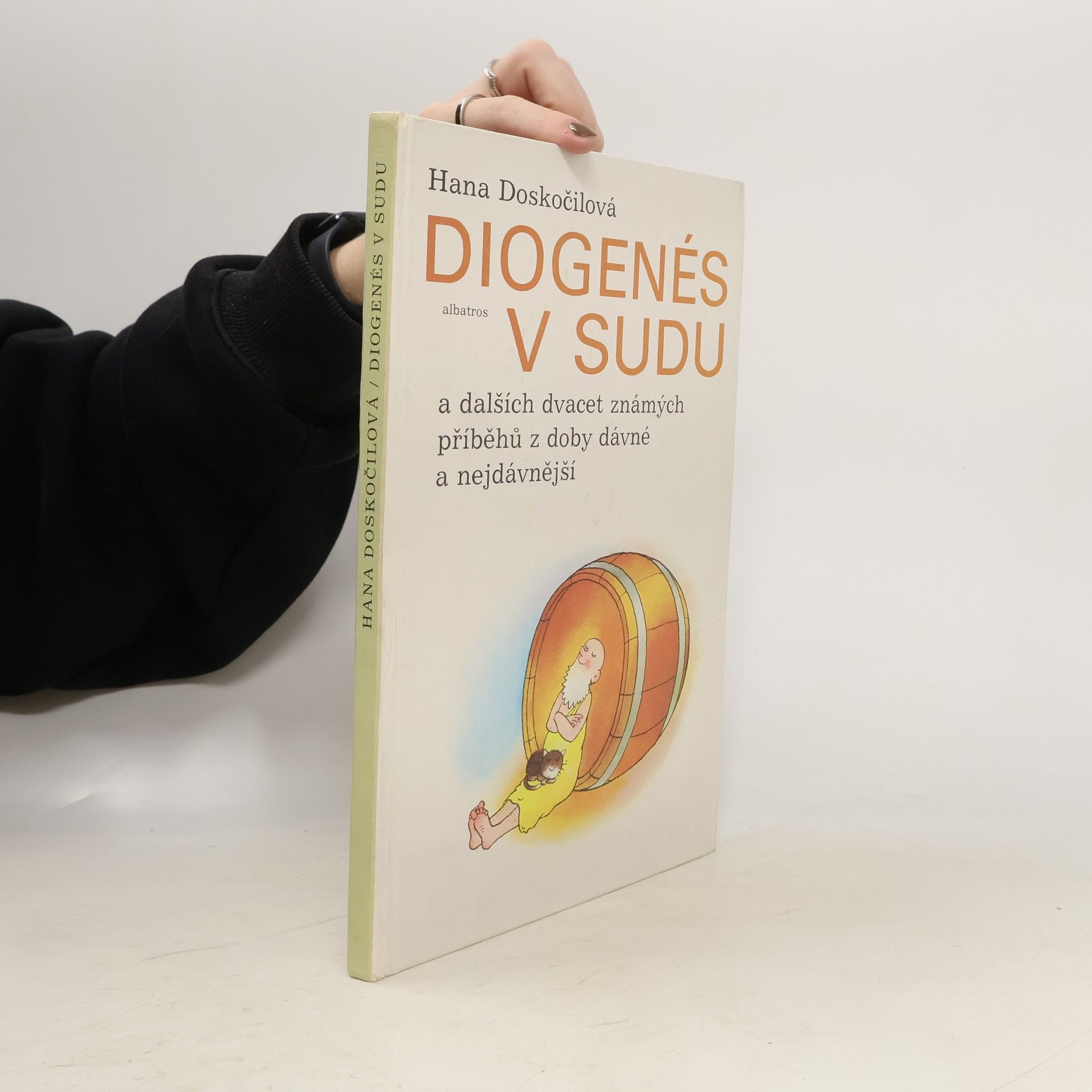 Diogenés v sudu a dalších dvacet známých příběhů z doby dávné a nejdávnější