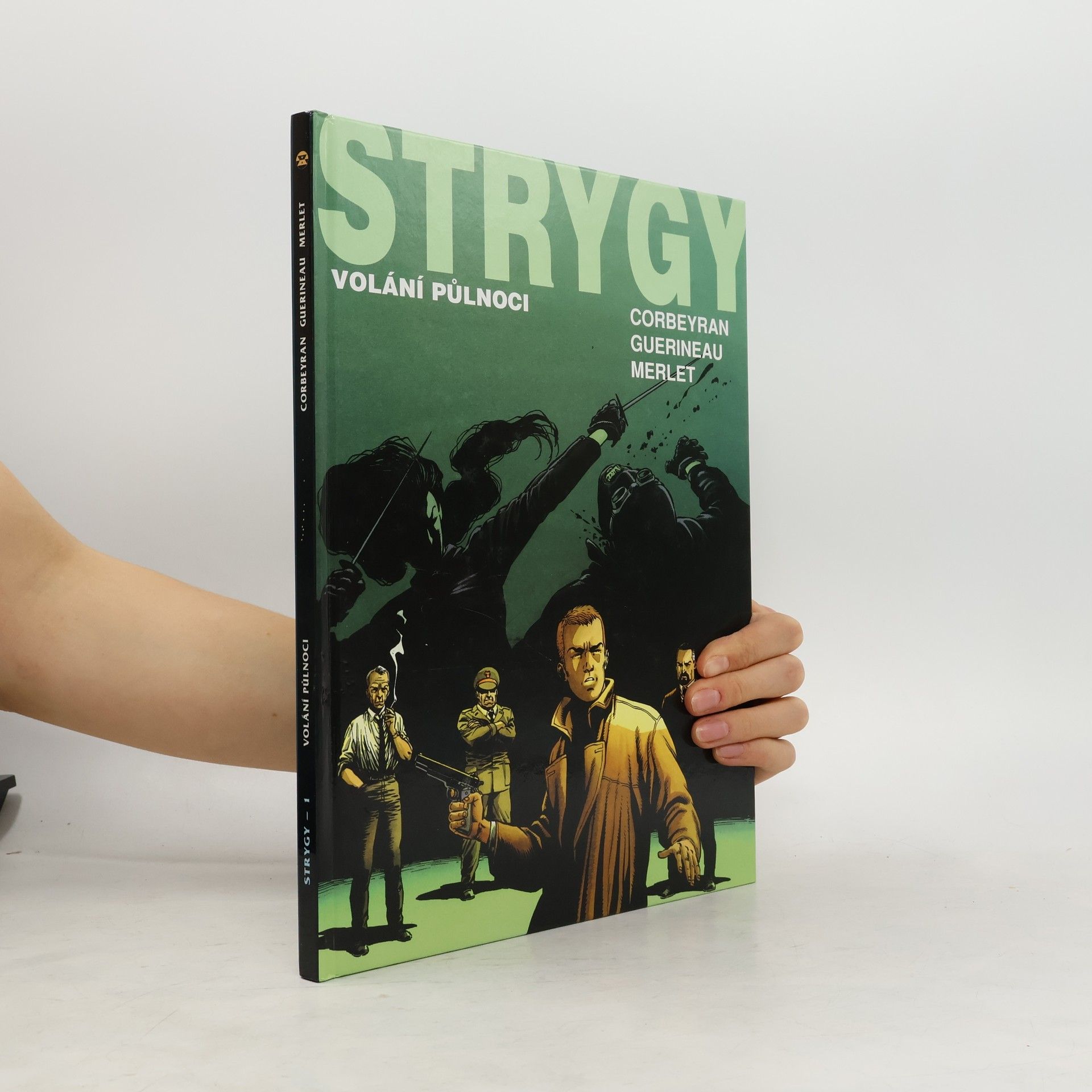 Strygy. Volání půlnoci