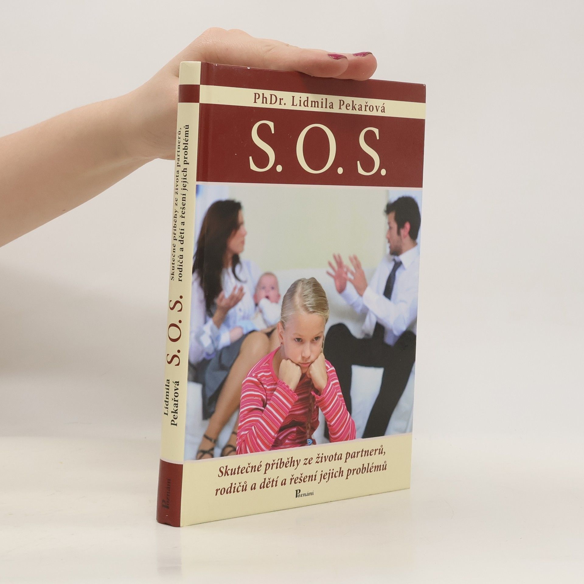 S.O.S. - Skutečné příběhy ze života partnerů, rodičů a dětí a řešení jejich problémů