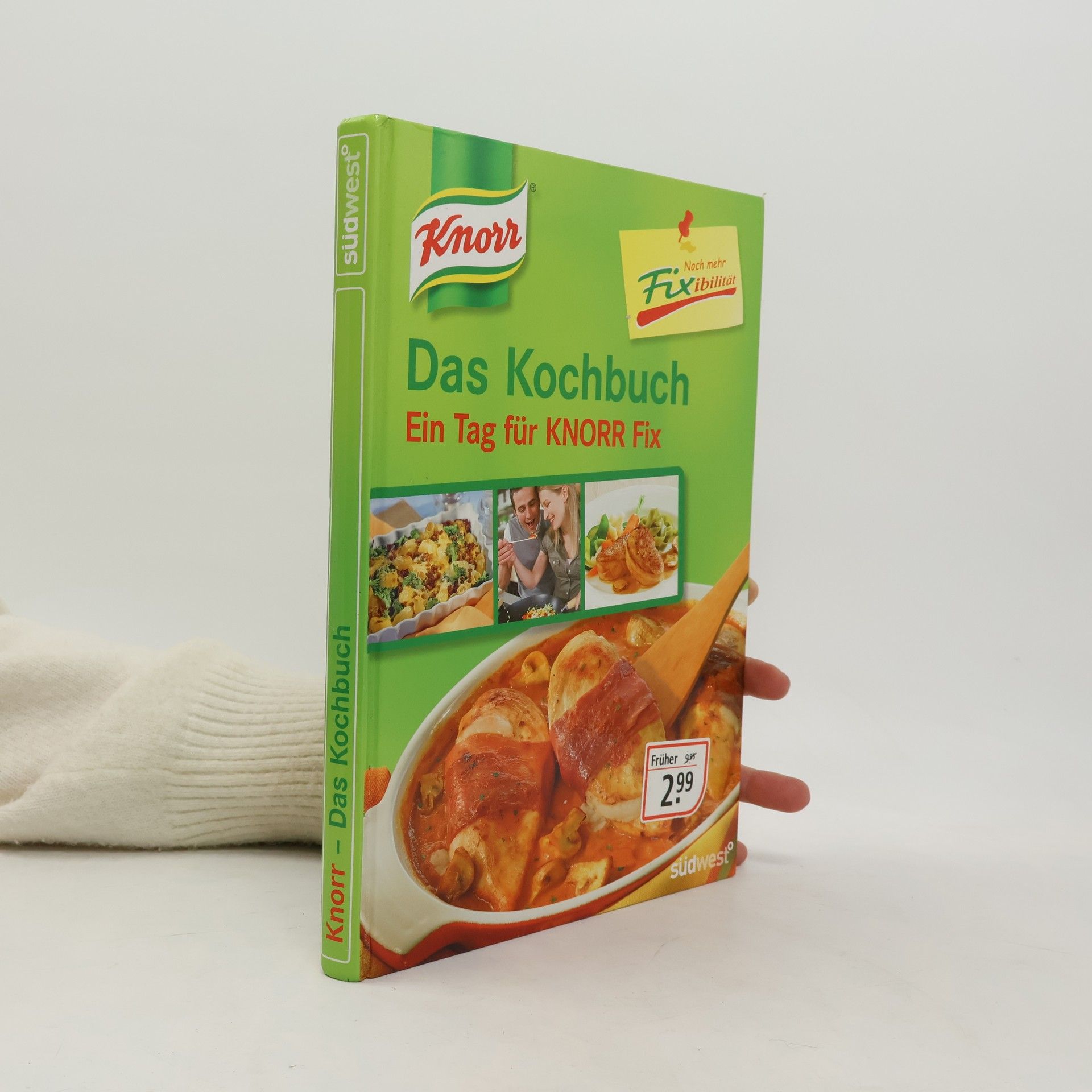 Autorenkollektiv Knorr Noch mehr Fixibilität: Das Kochbuch - Ein Tag für Knorr Fix!