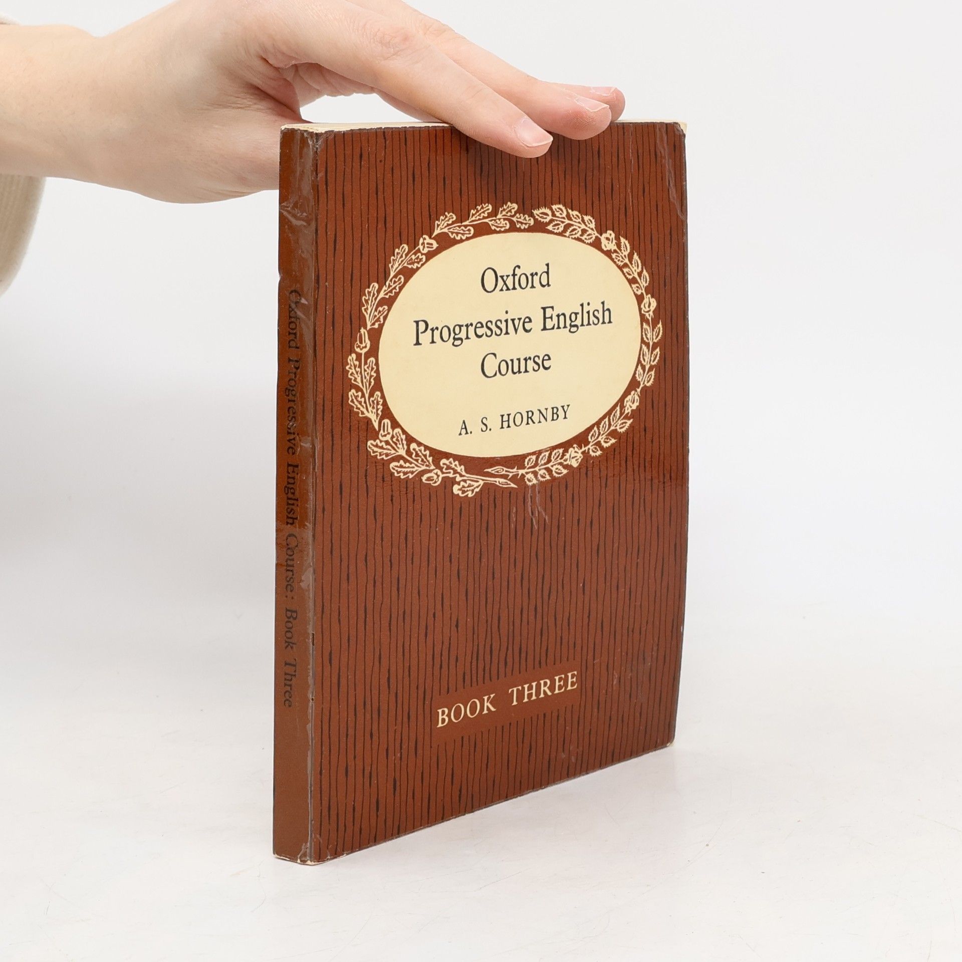 Albert Sydney Hornby Oxford Progressive English for Adult Learners. Book Three