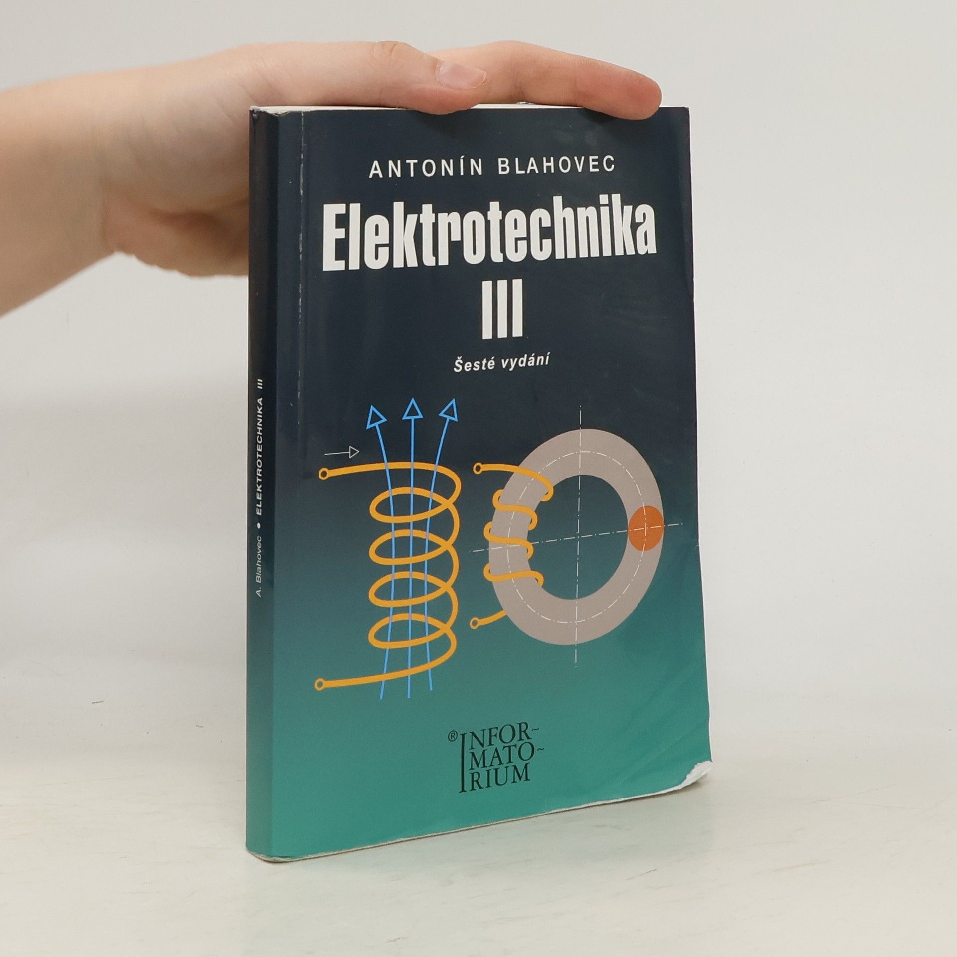 Antonín Blahovec Elektrotechnika III (příklady a úlohy)