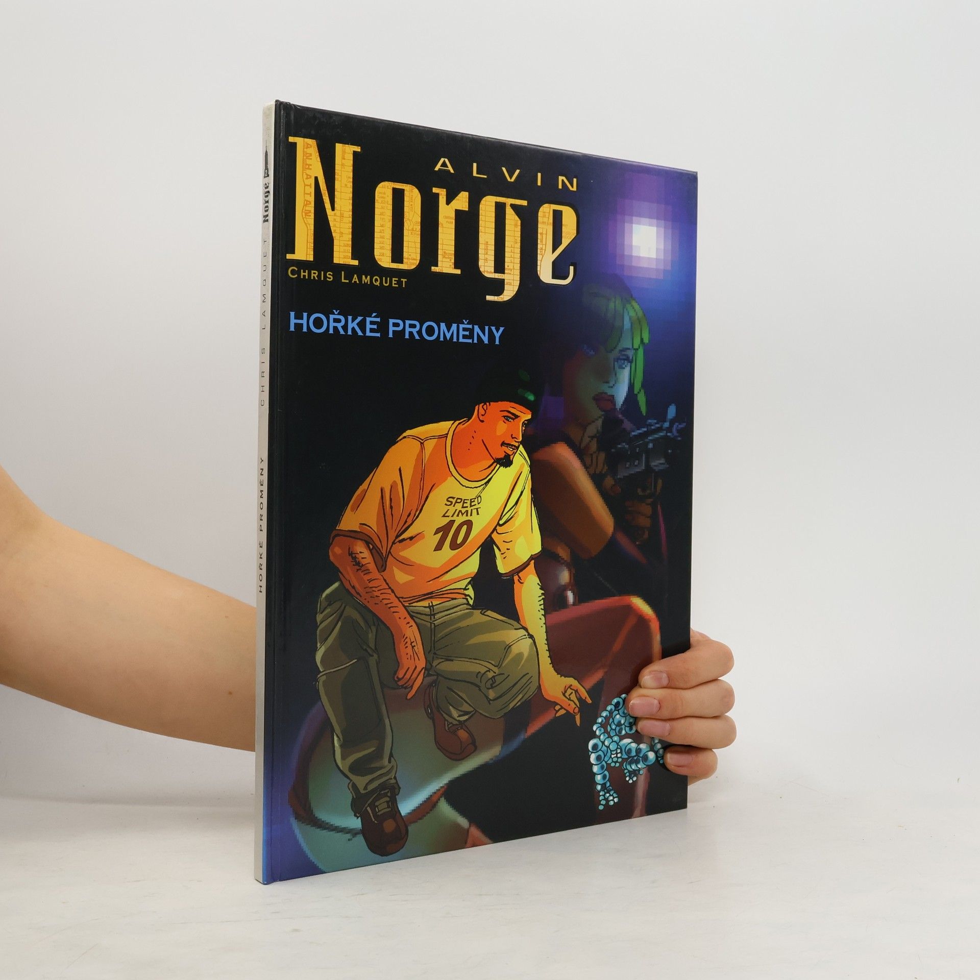 Chris Lamquet Alvin Norge. Hořké proměny